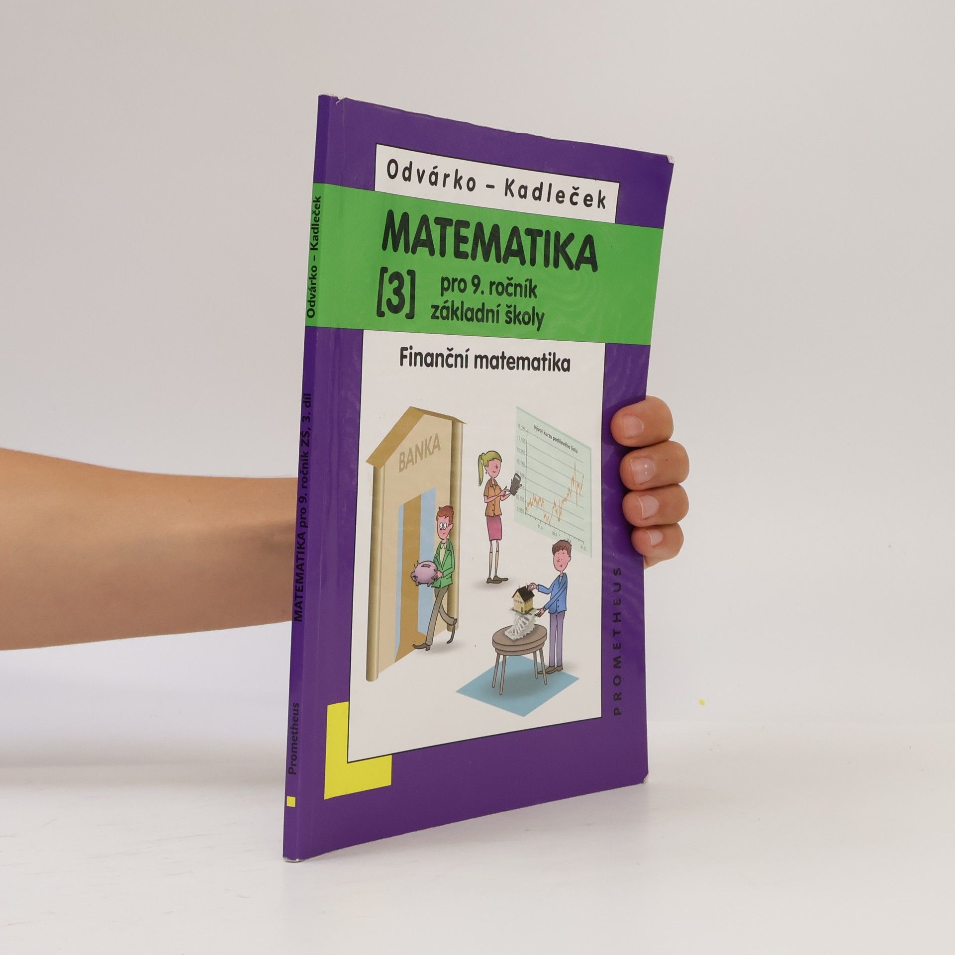 Matematika pro 9. ročník základní školy: Finanční matematika 3. díl