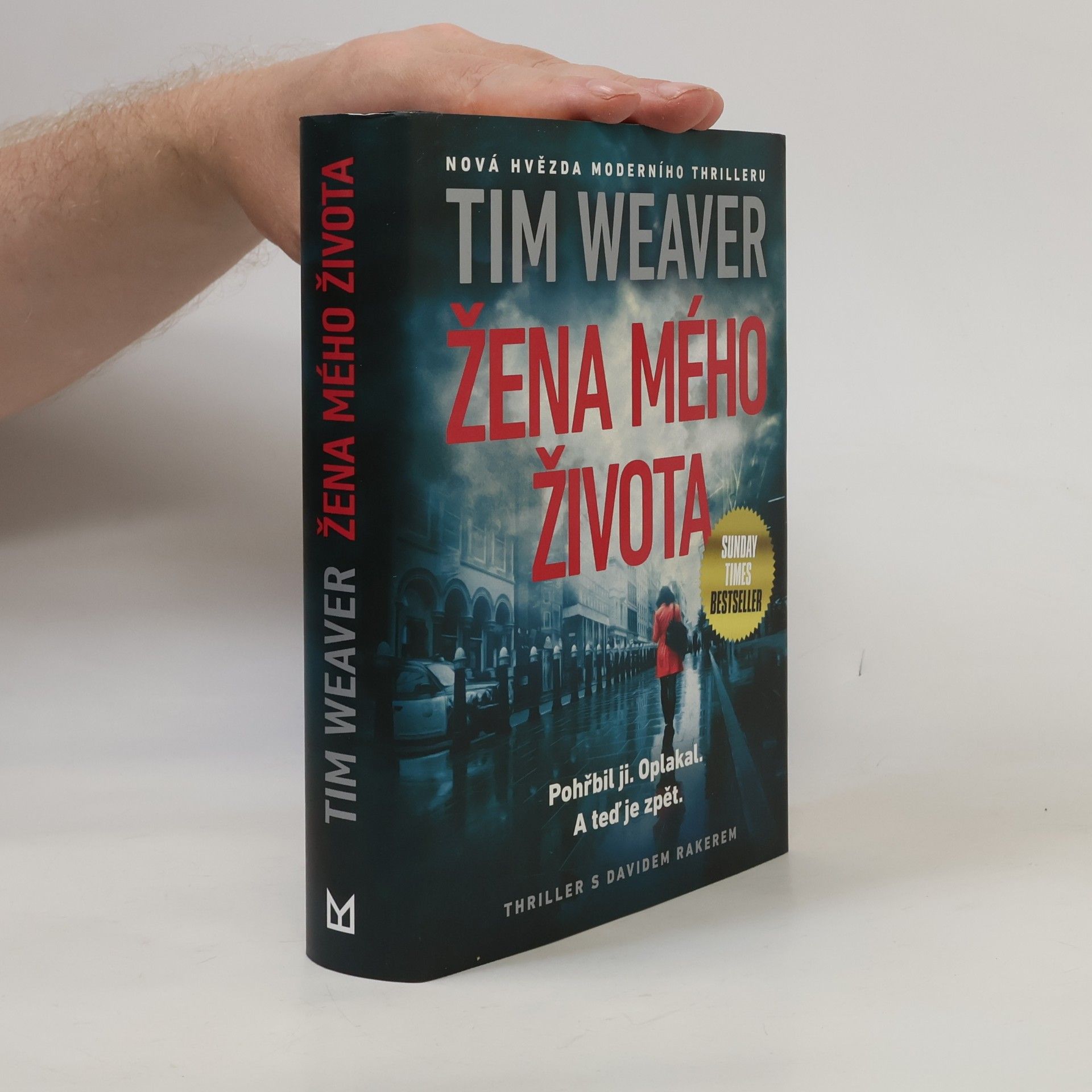 Tim Weaver Žena mého života