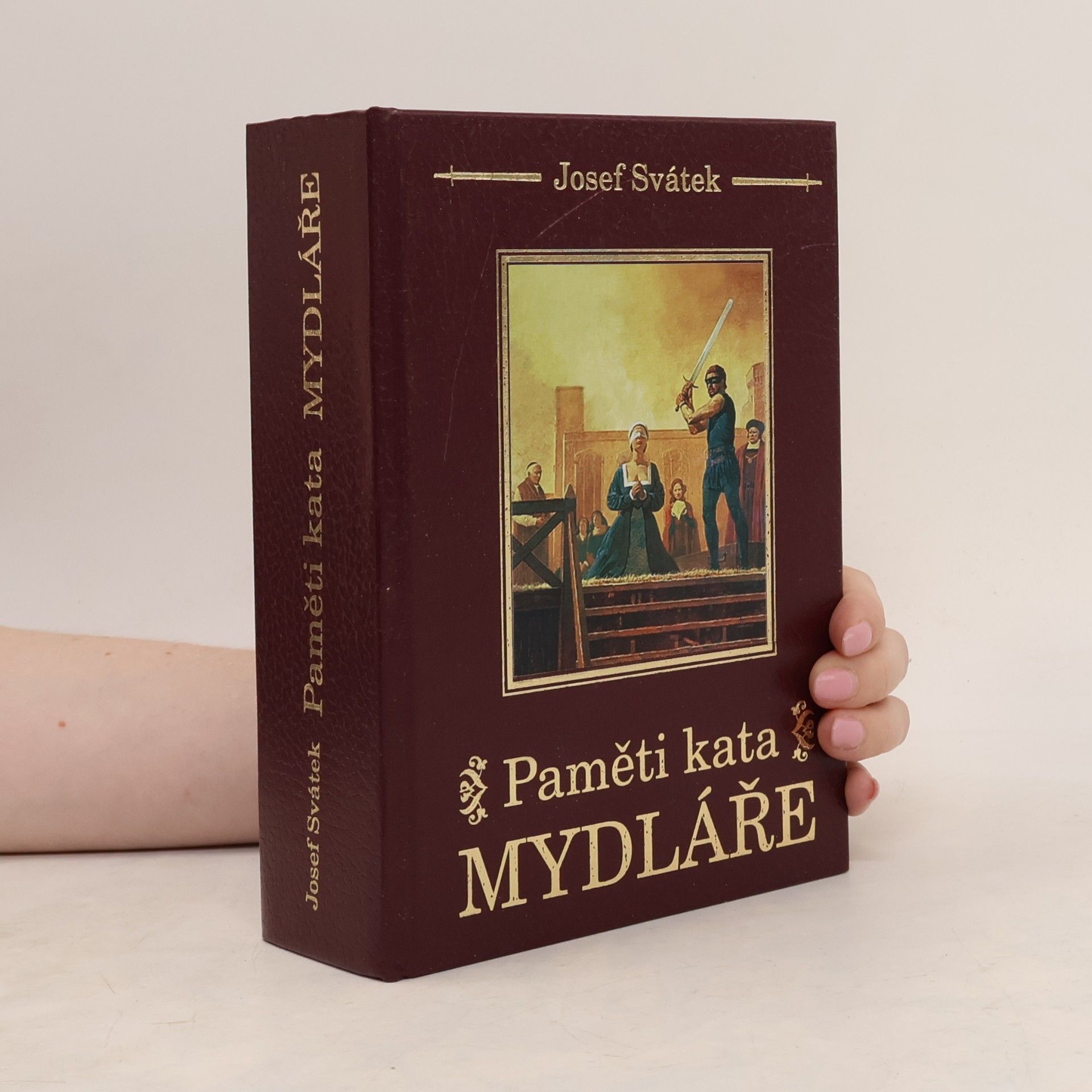 Josef Svátek Paměti kata Mydláře