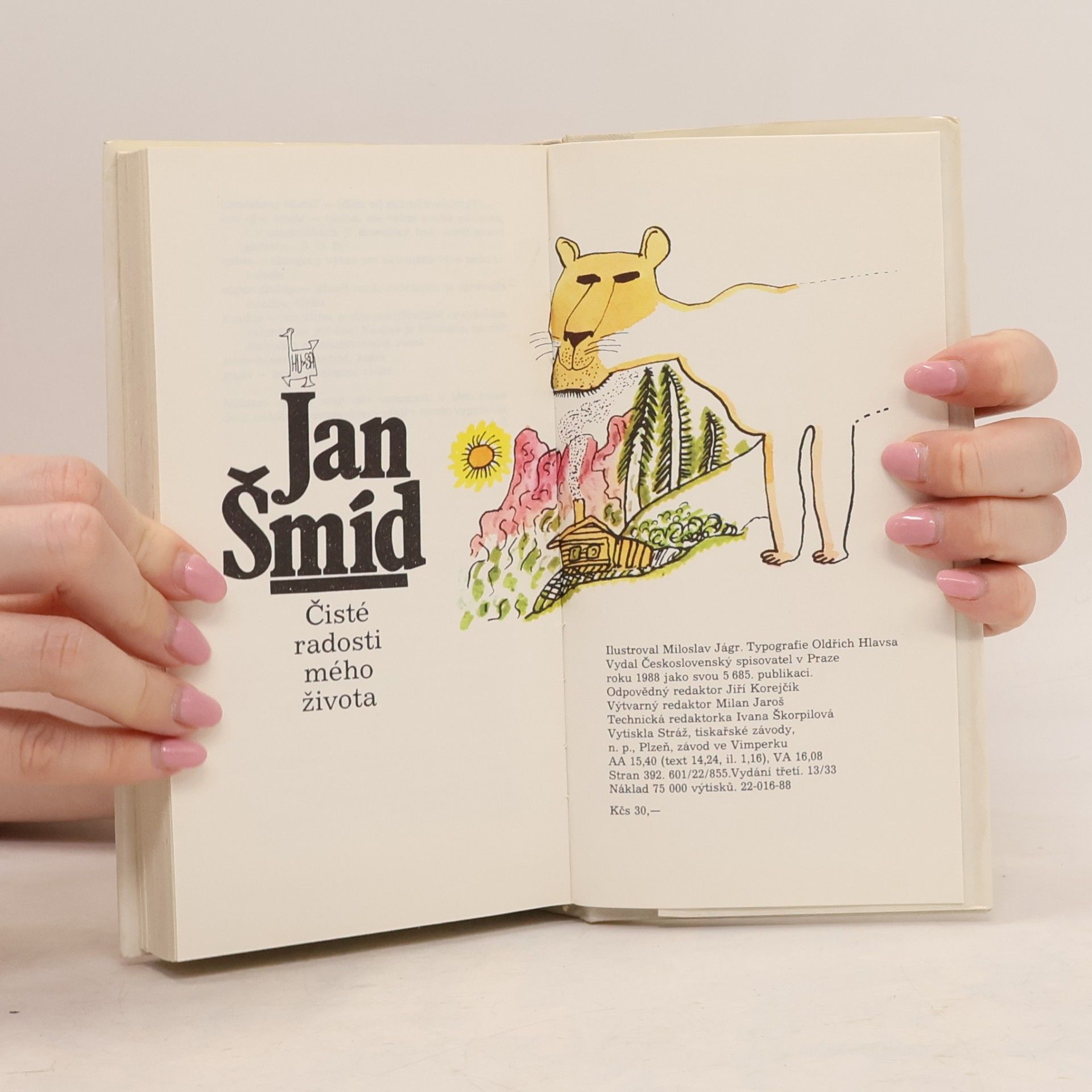 Jan Šmíd Čisté radosti mého života
