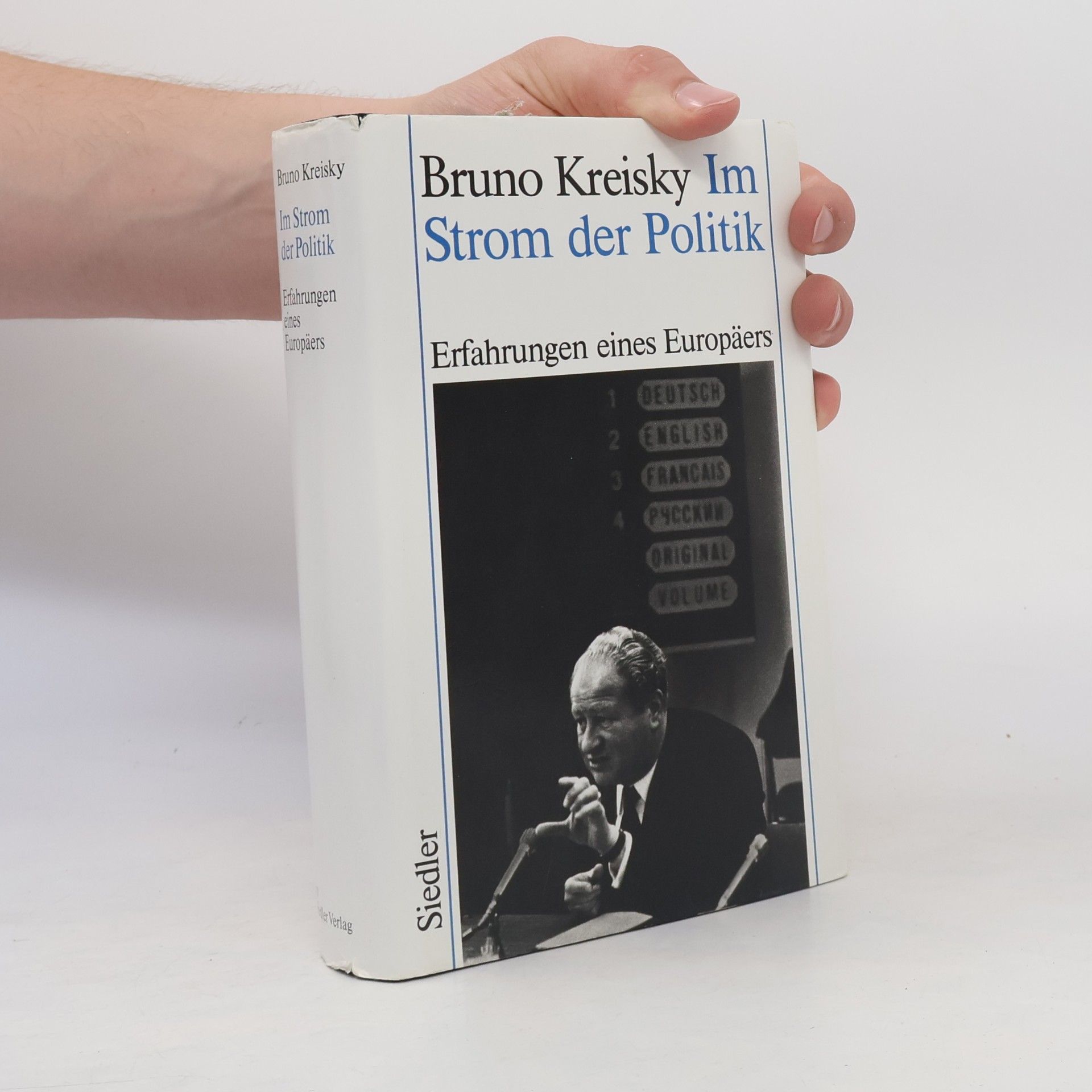 Bruno Kreisky Im Strom der Politik