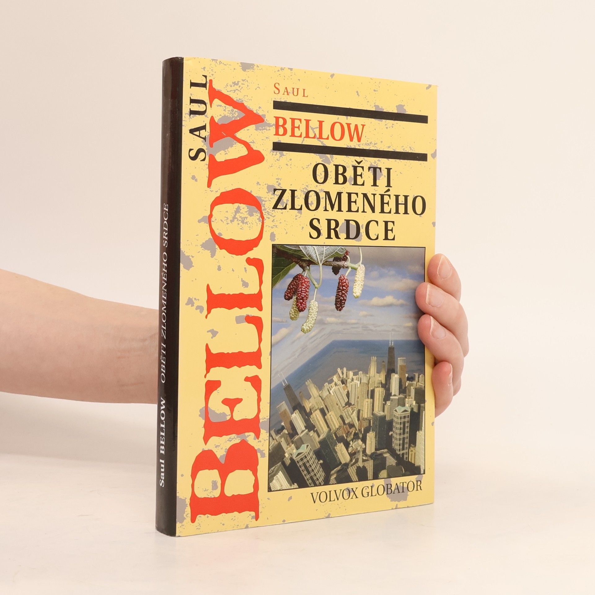 Saul Bellow Oběti zlomeného srdce