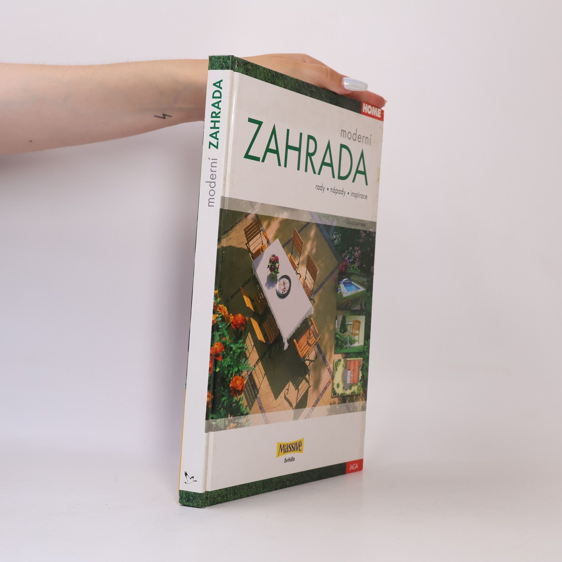 Ľubica Lešinská Moderní zahrada