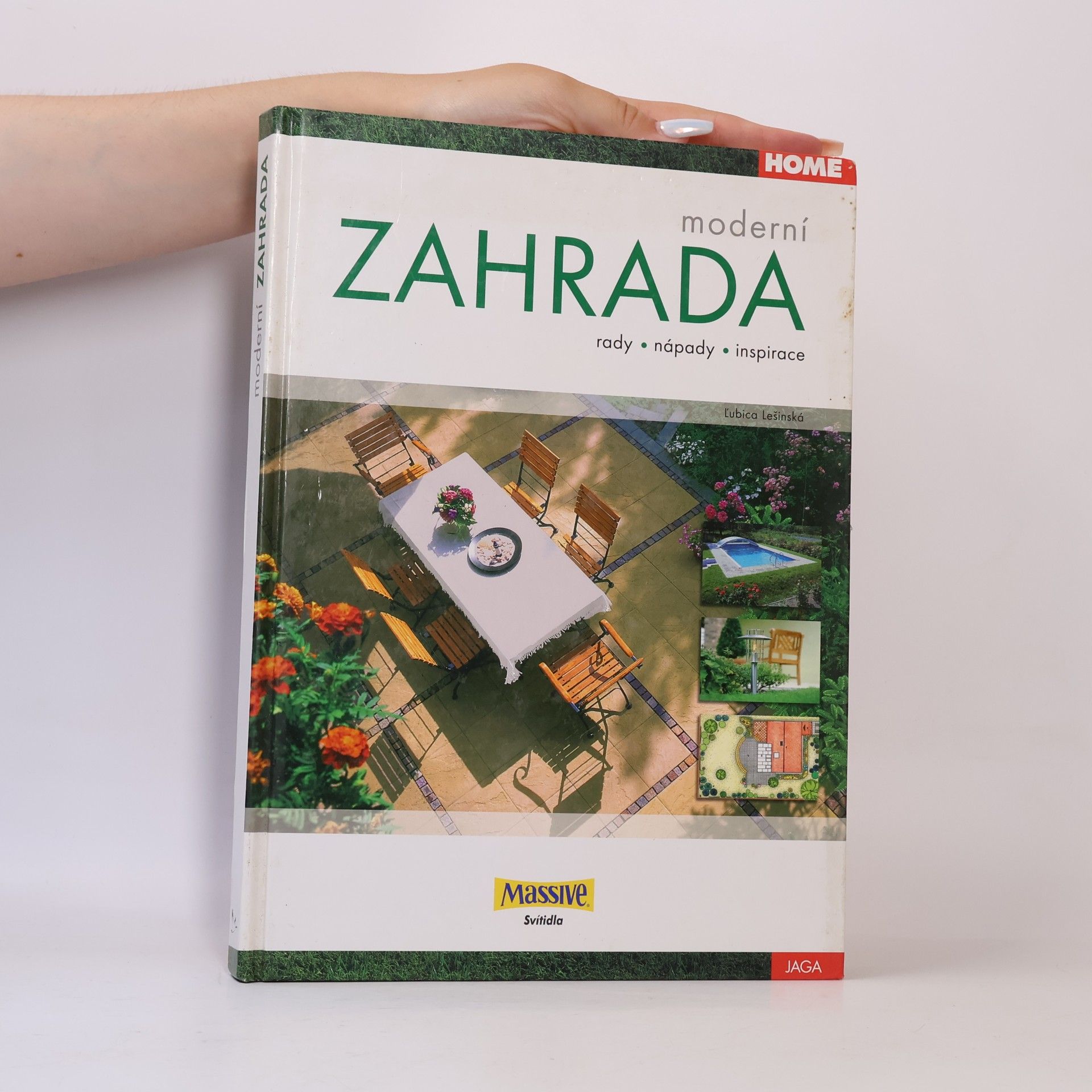 Ľubica Lešinská Moderní zahrada