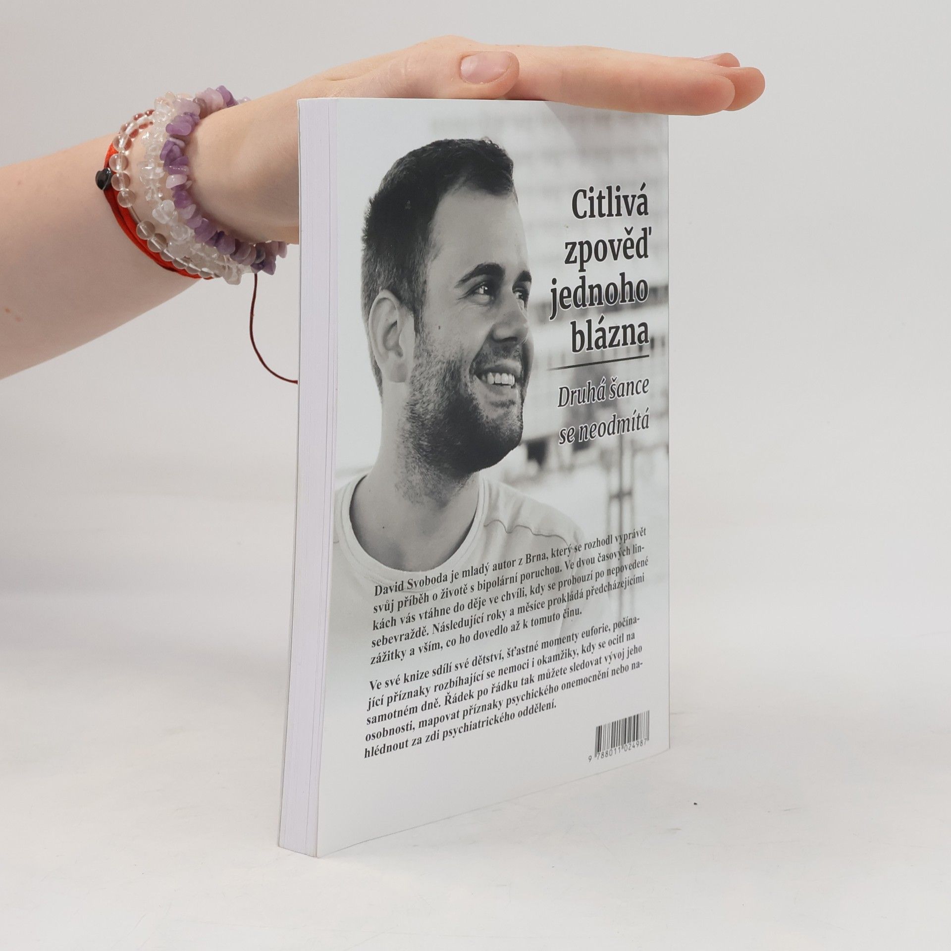 David Svoboda Citlivá zpověď jednoho blázna. Druhá šance se neodmítá