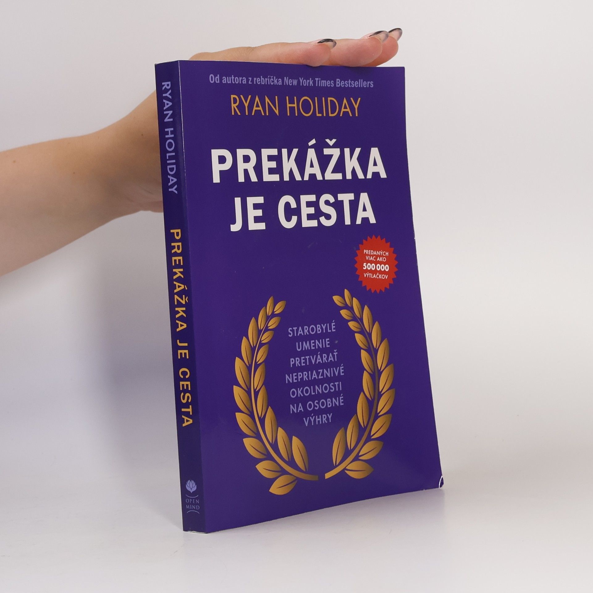 Ryan Holiday Prekážka je cesta