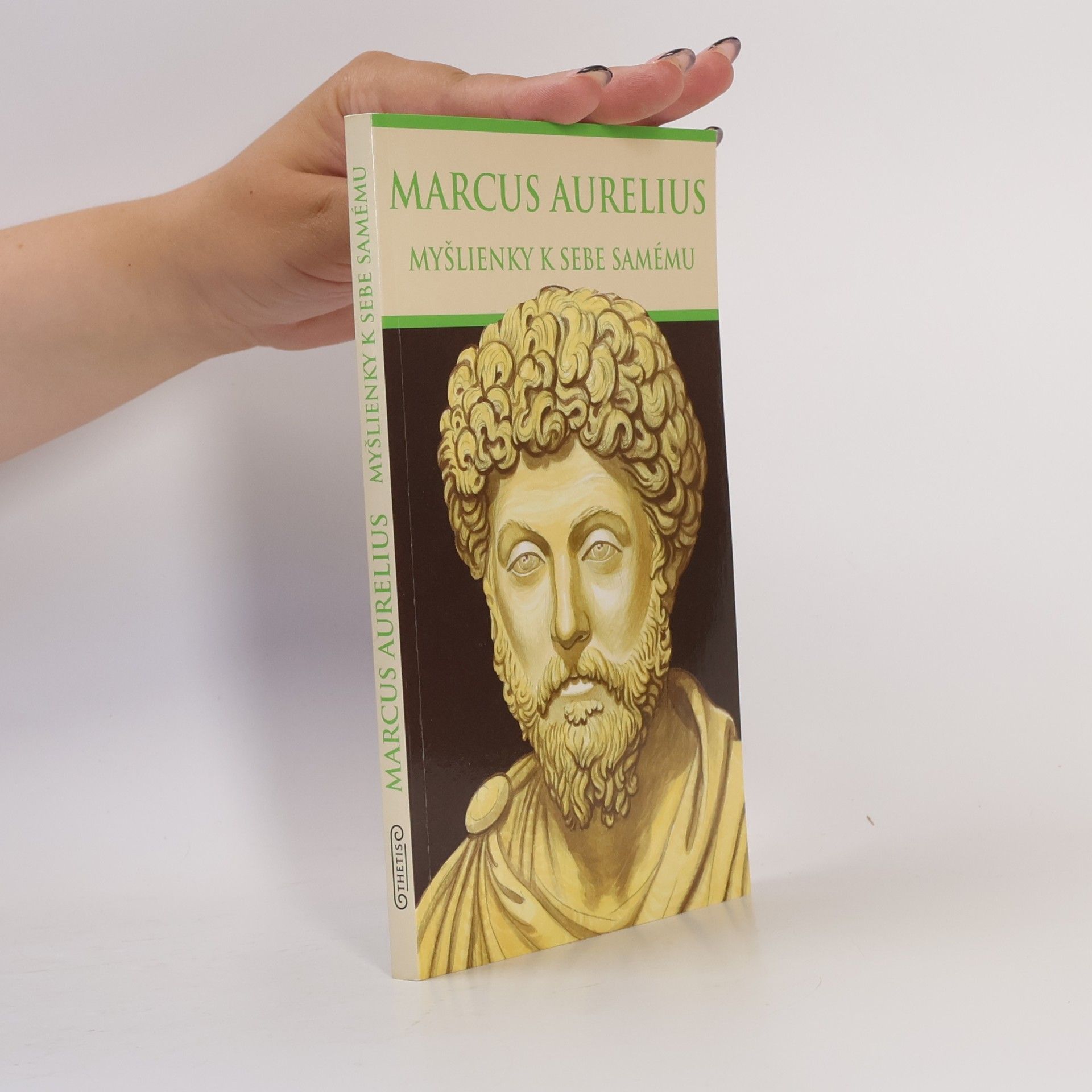 Antoninus Marcus Aurelius Myšlienky k sebe samému
