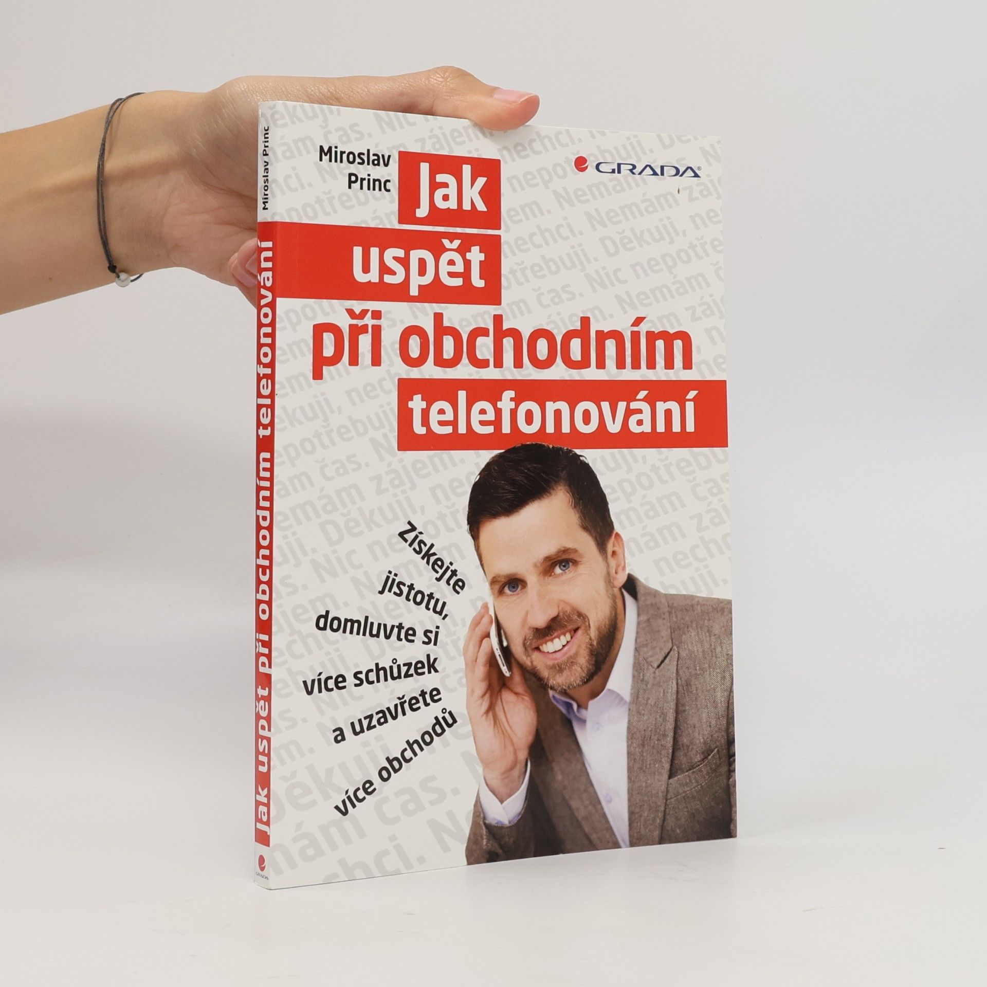 Miroslav Princ Jak uspět při obchodním telefonování