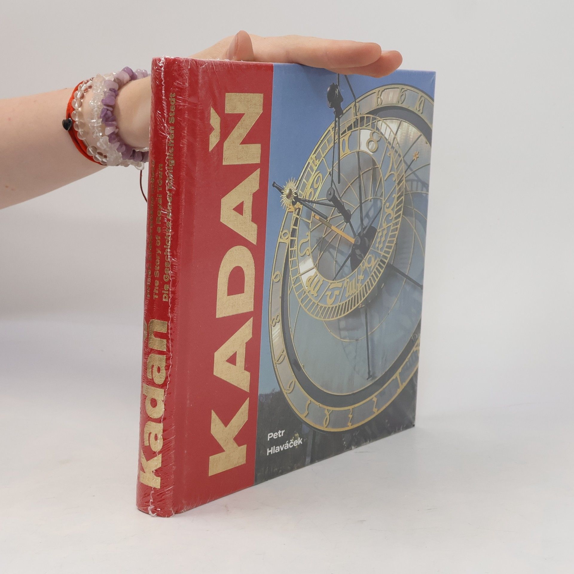 Kadaň : příběh královského města, the story of a royal town, die Geschichte einer königlichen Stadt