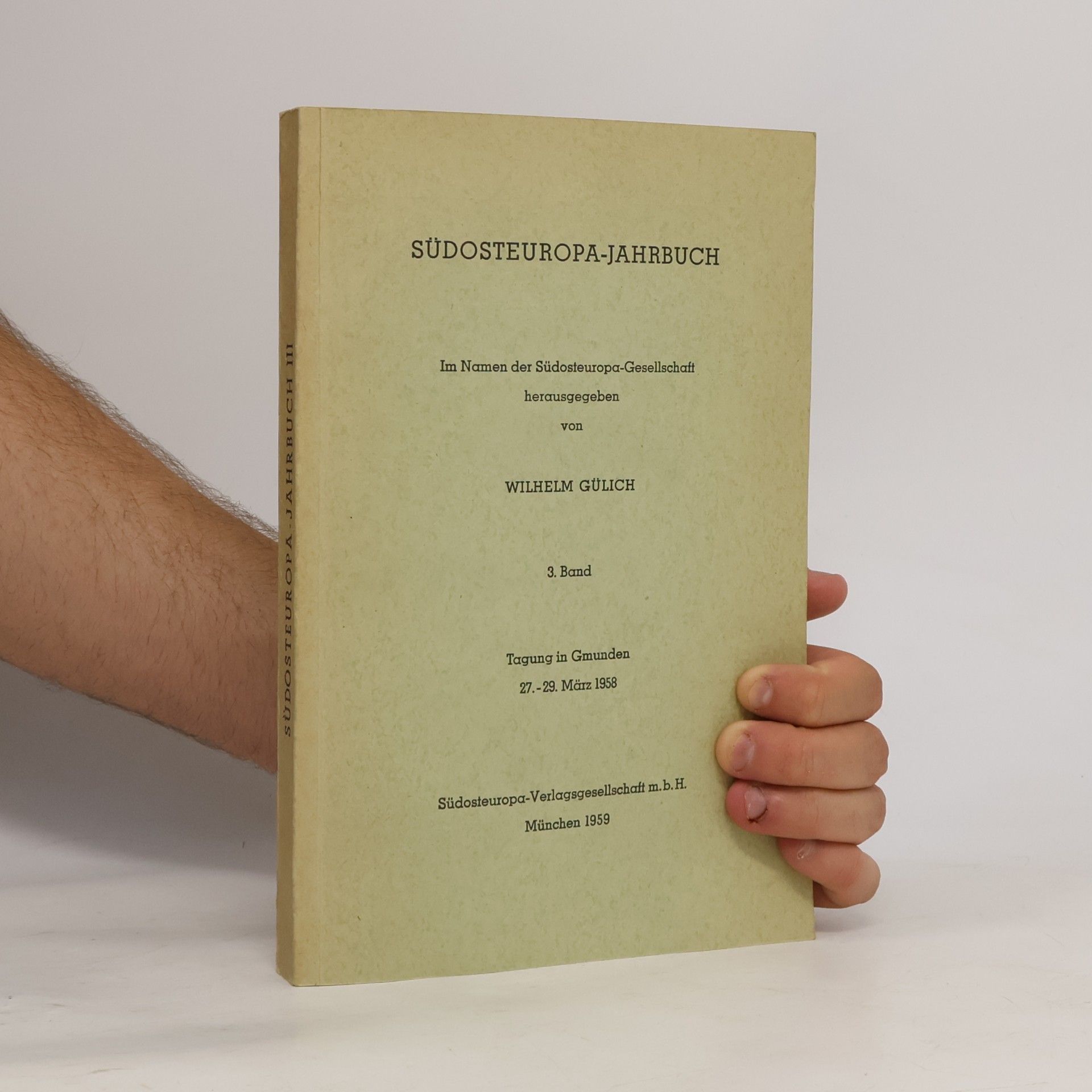 Wilhelm Gülich Südosteuropa Jahrbuch 3. Band
