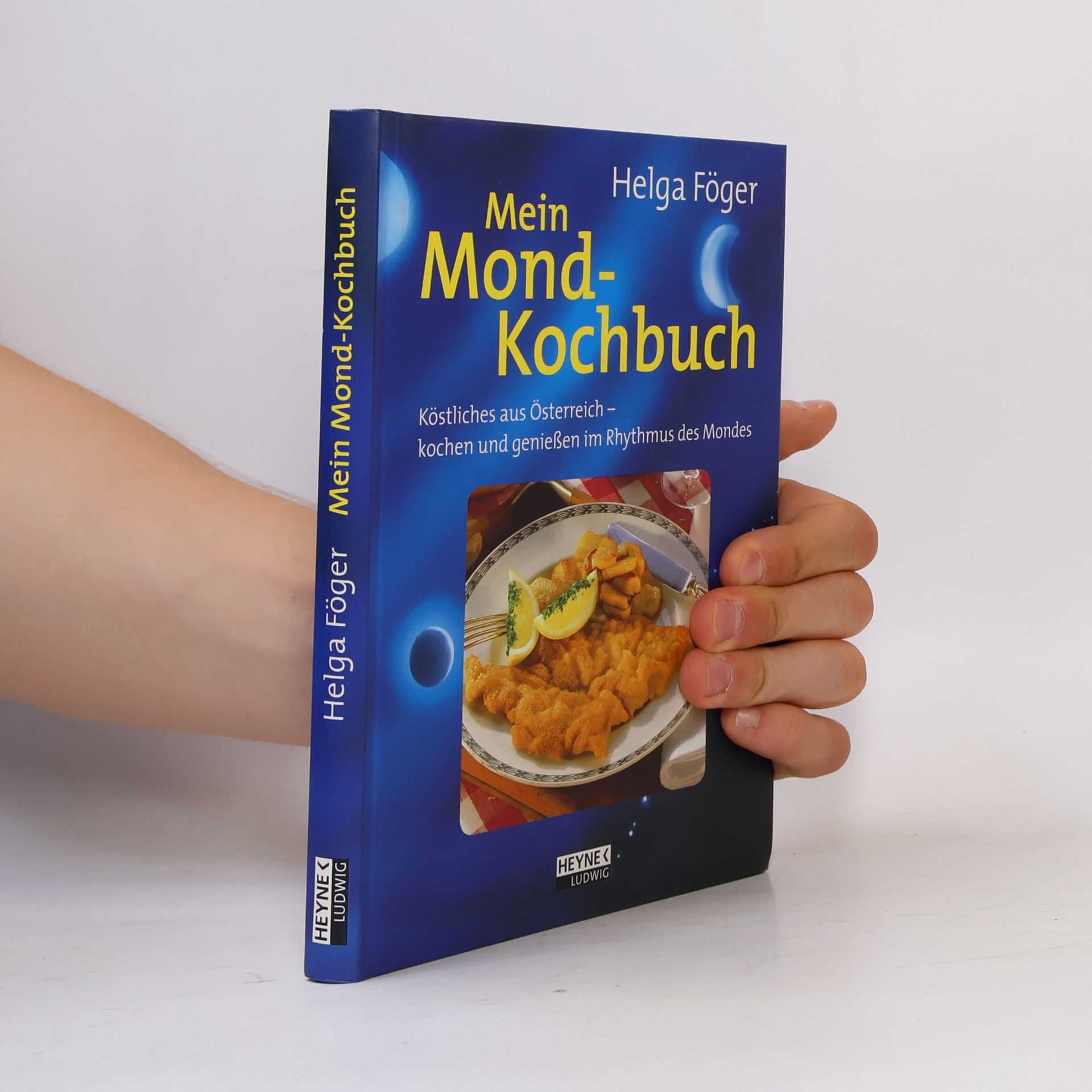 Helga Föger Mein Mond-Kochbuch