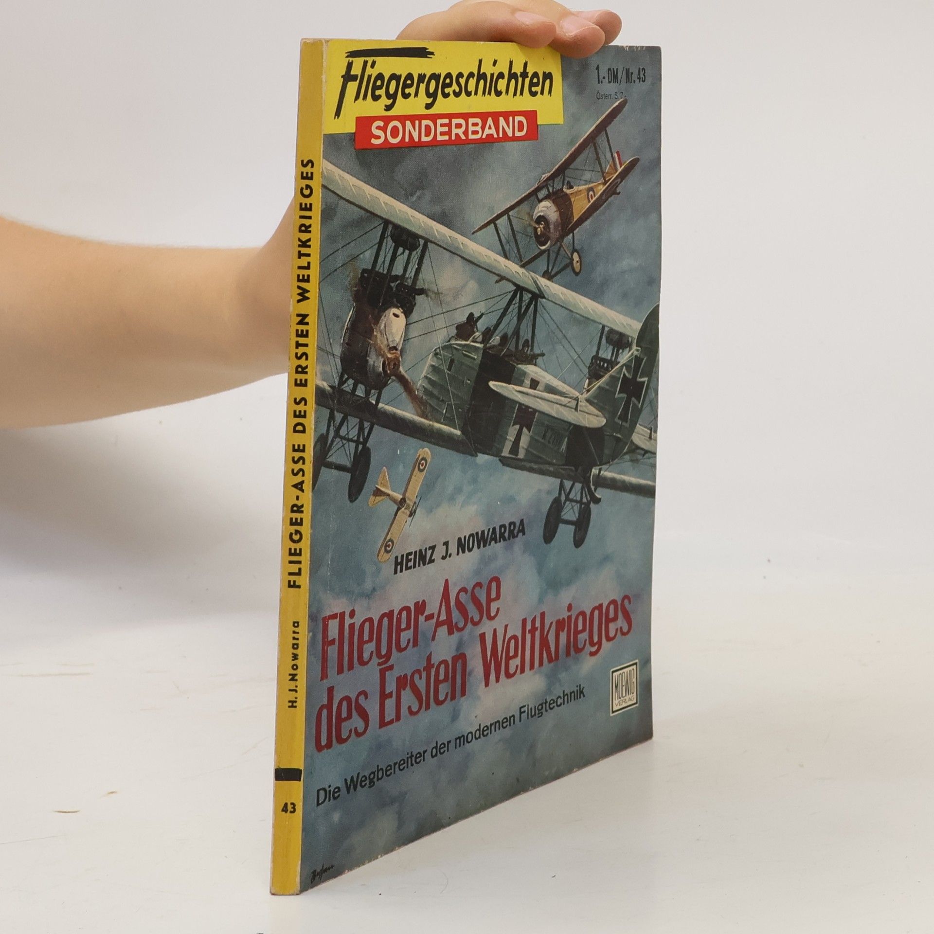 Heinz J. Nowarra Flieger-Asse des Ersten Weltkrieges