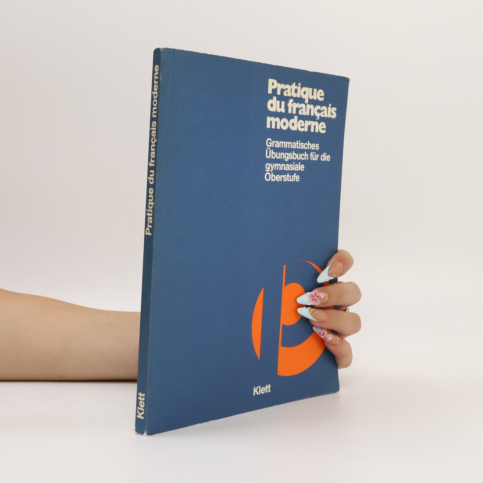 Autorenkollektiv Pratique du français moderne
