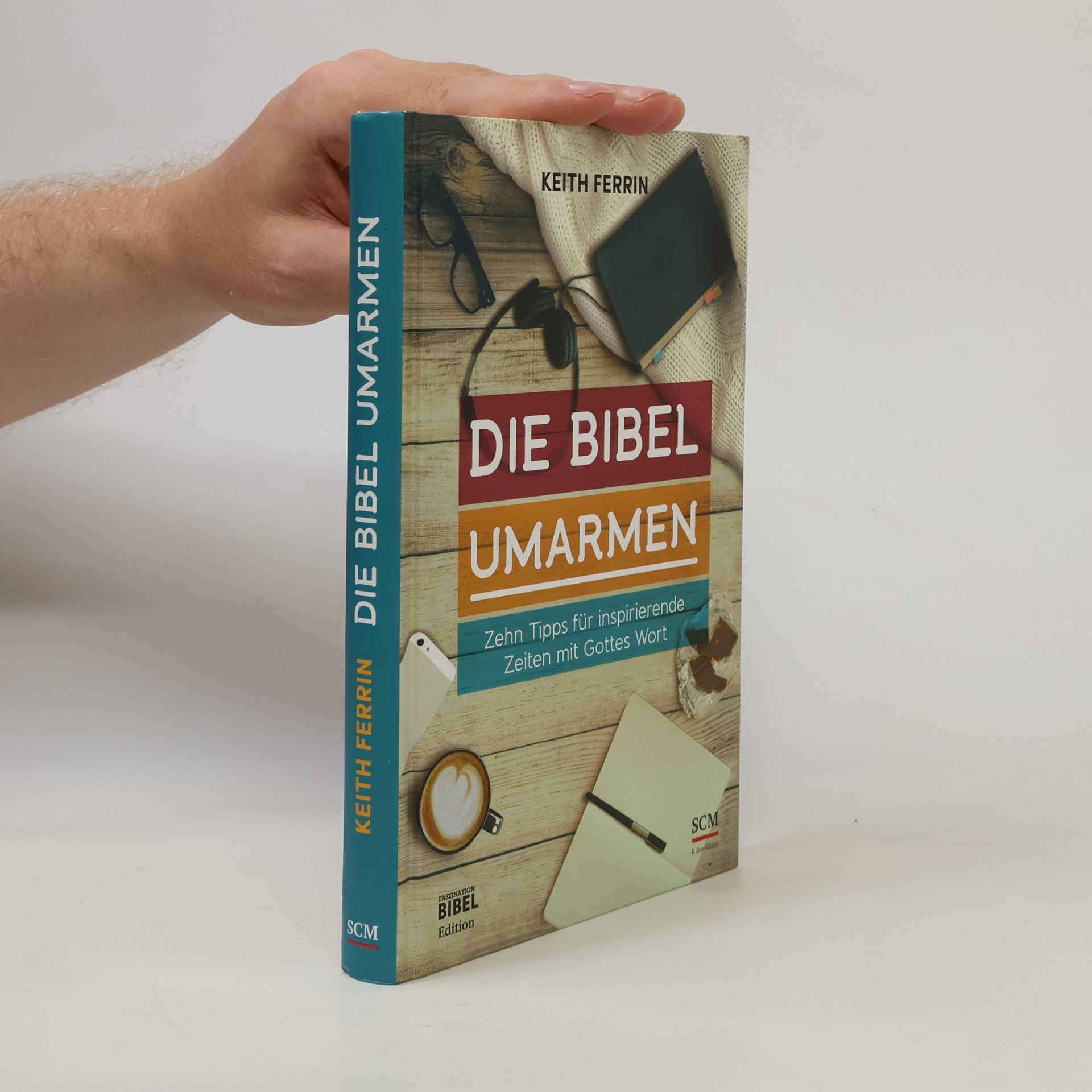 Keith Ferrin Die Bibel umarmen