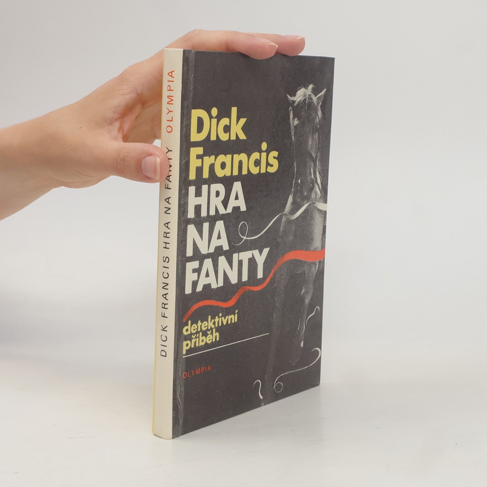 Dick Francis Hra na fanty