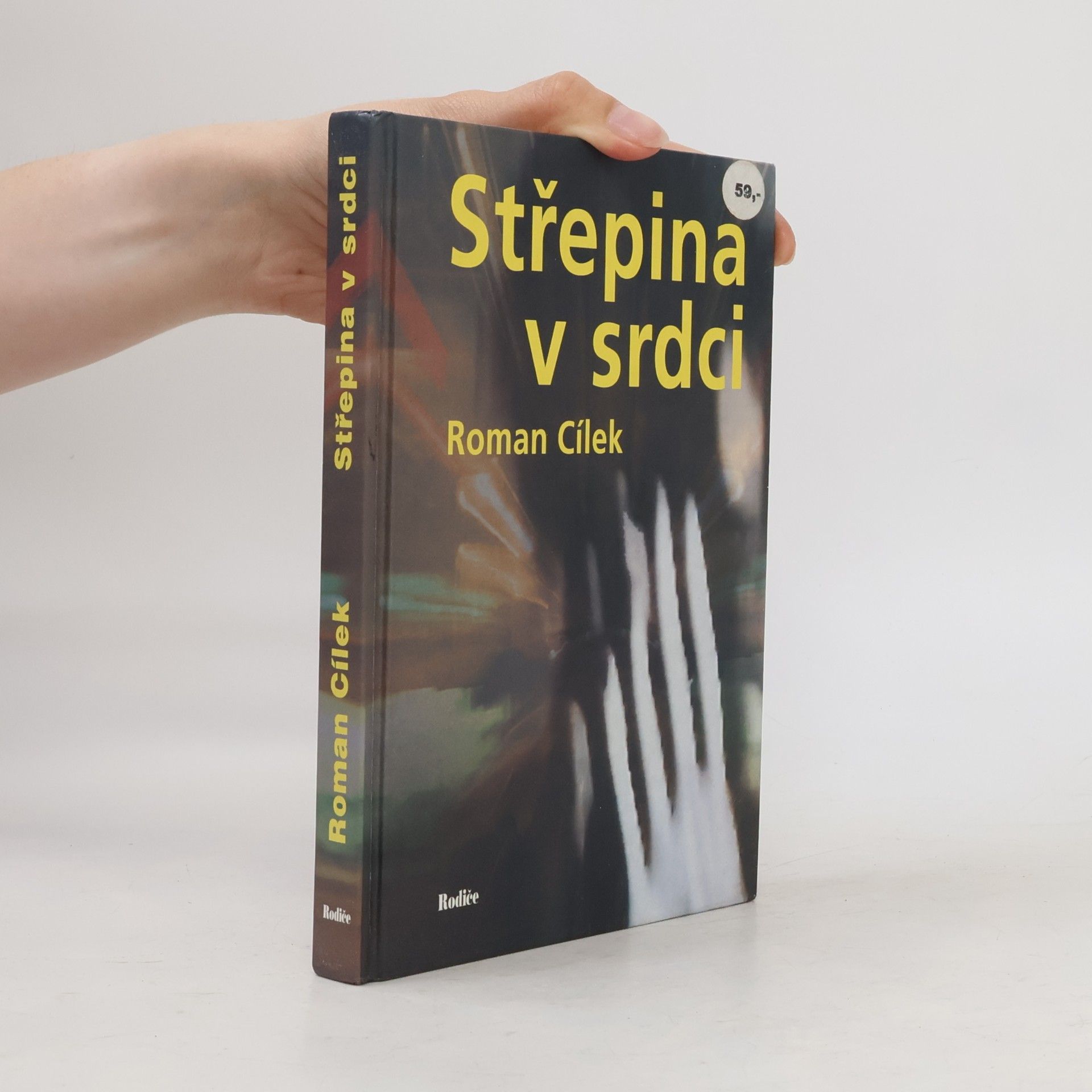 Roman Cílek Střepina v srdci