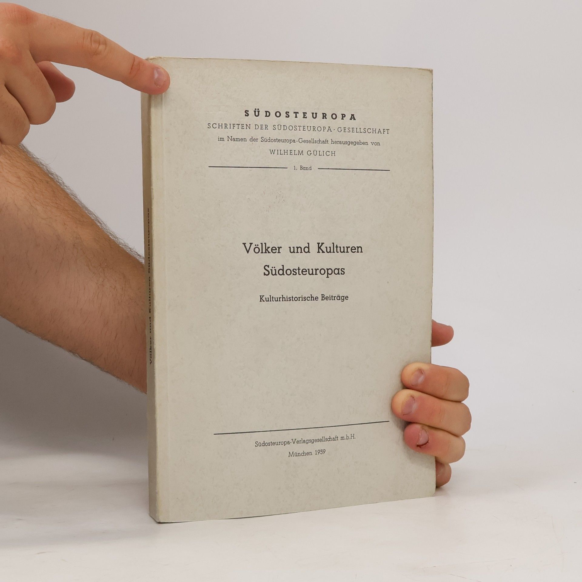 Wilhelm Gülich  Völker und Kulturen Südosteuropas