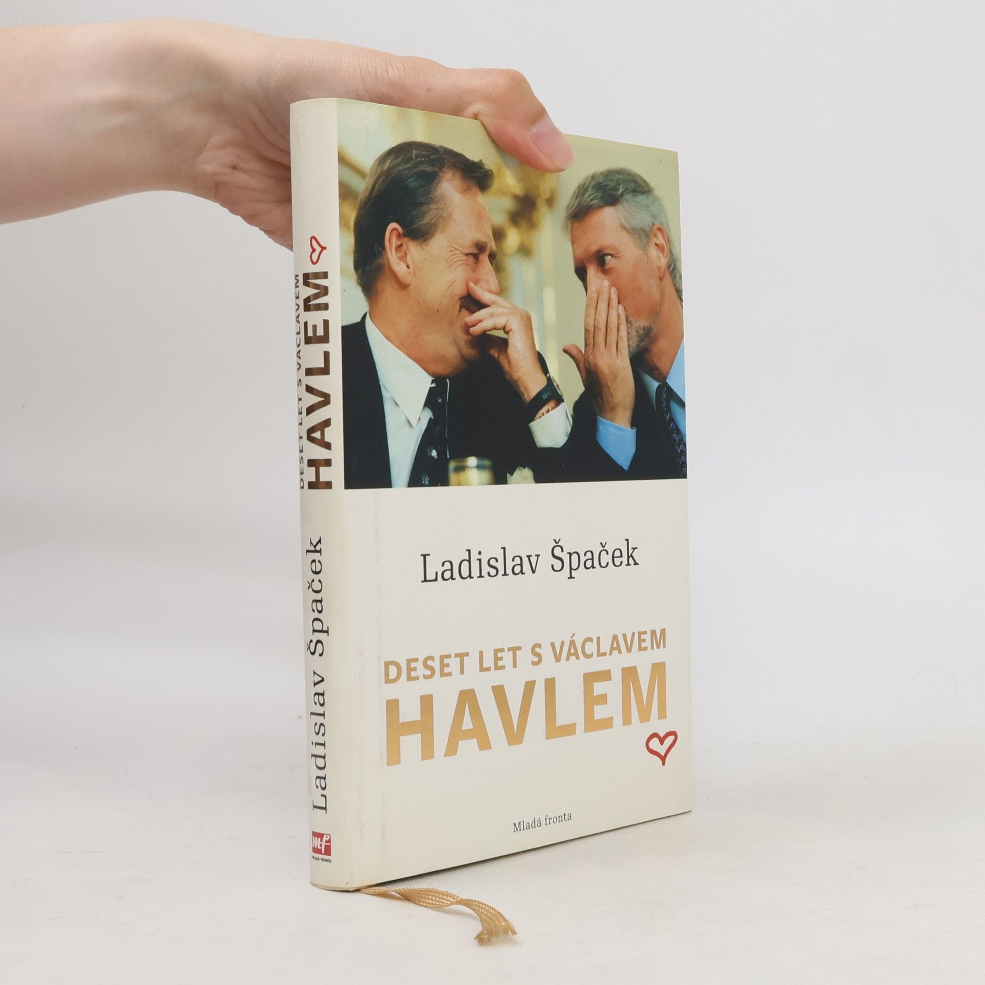 Ladislav Špaček Deset let s Václavem Havlem