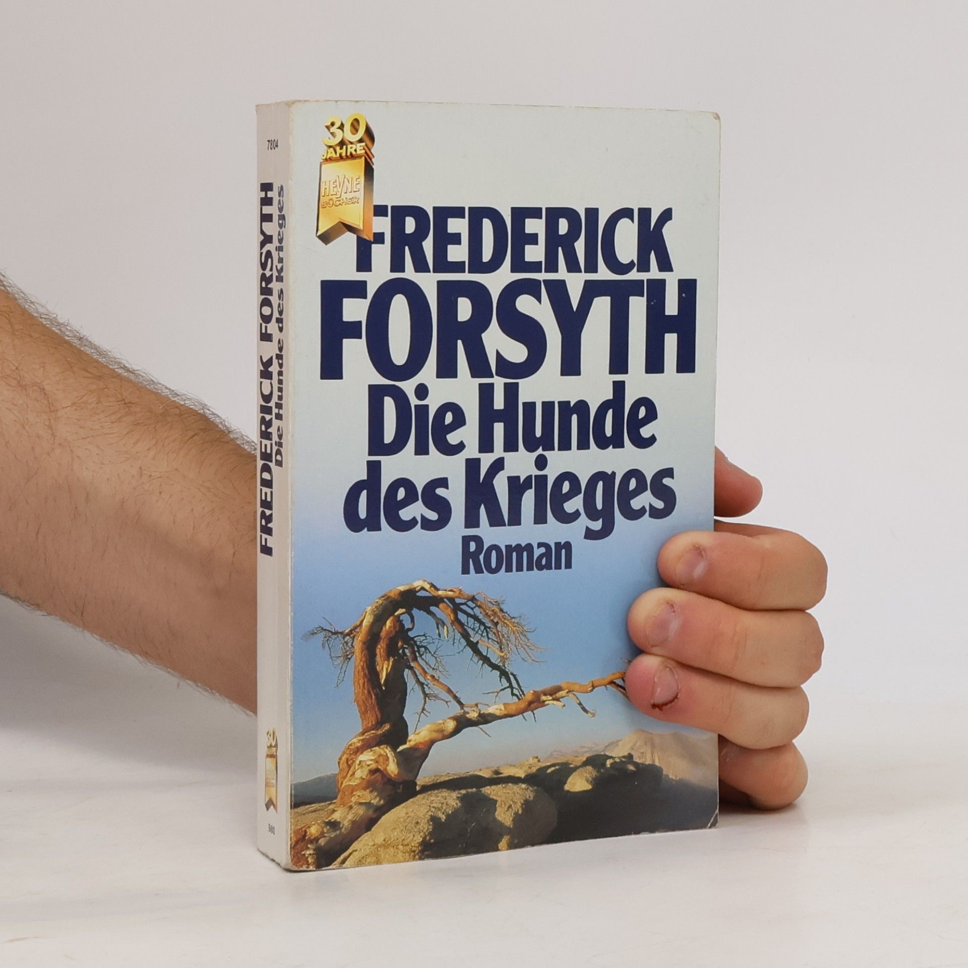 Frederick Forsyth Die Hunde des Krieges