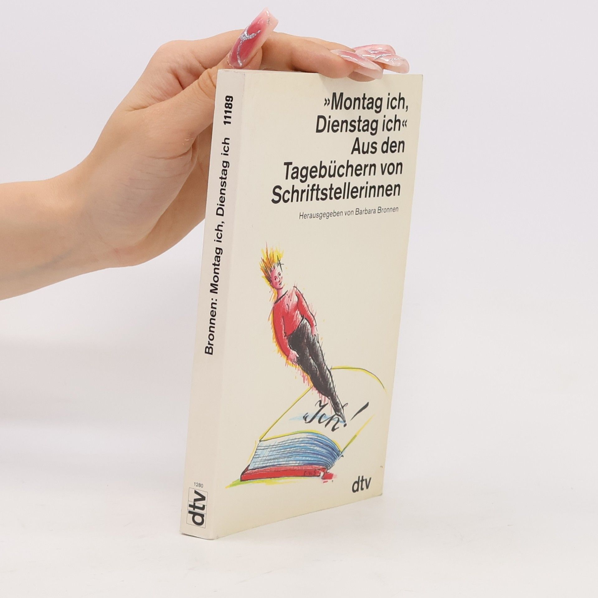 Barbara Bronnen "Montag ich, Dienstag ich"