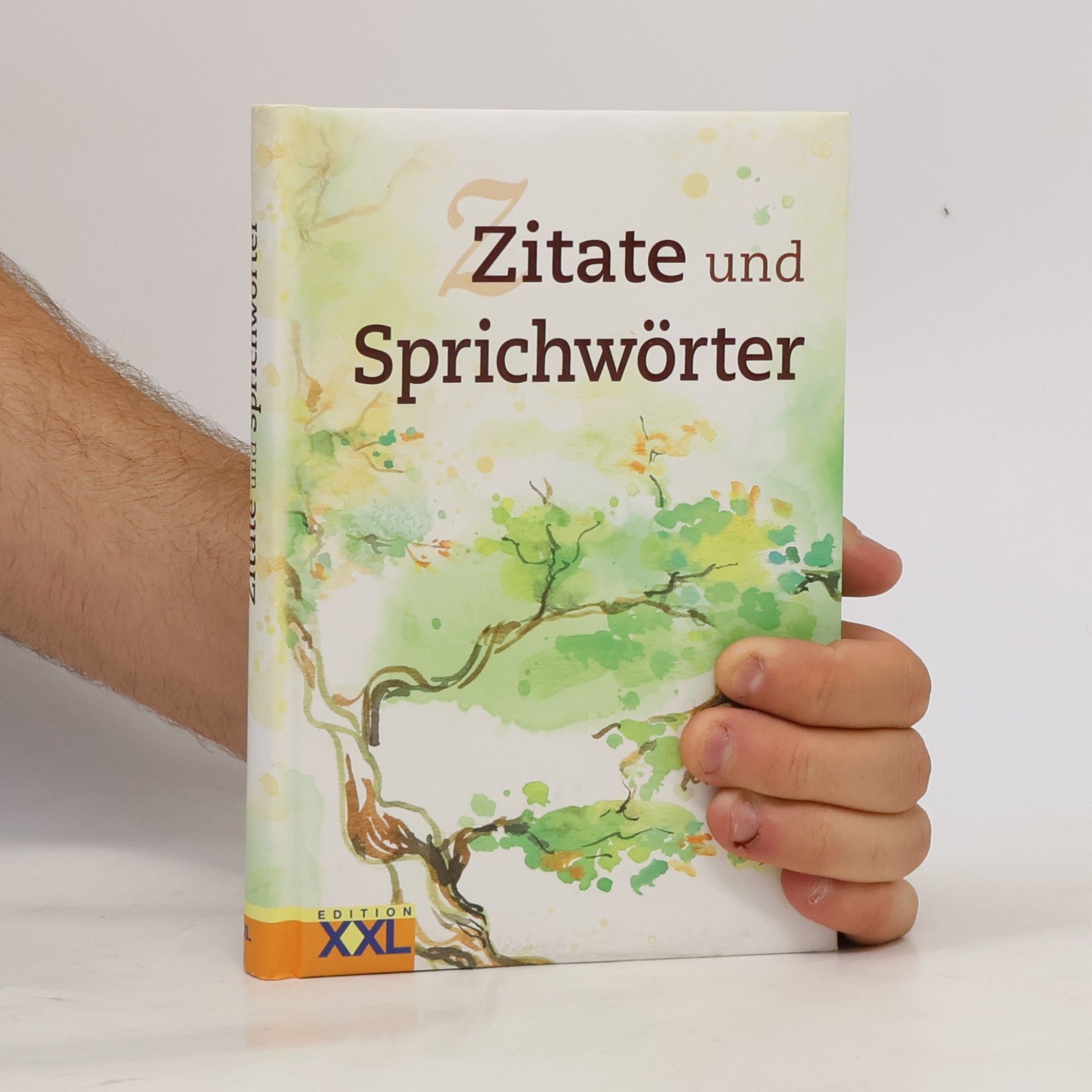 Autorenkollektiv Zitate und Sprichwörter