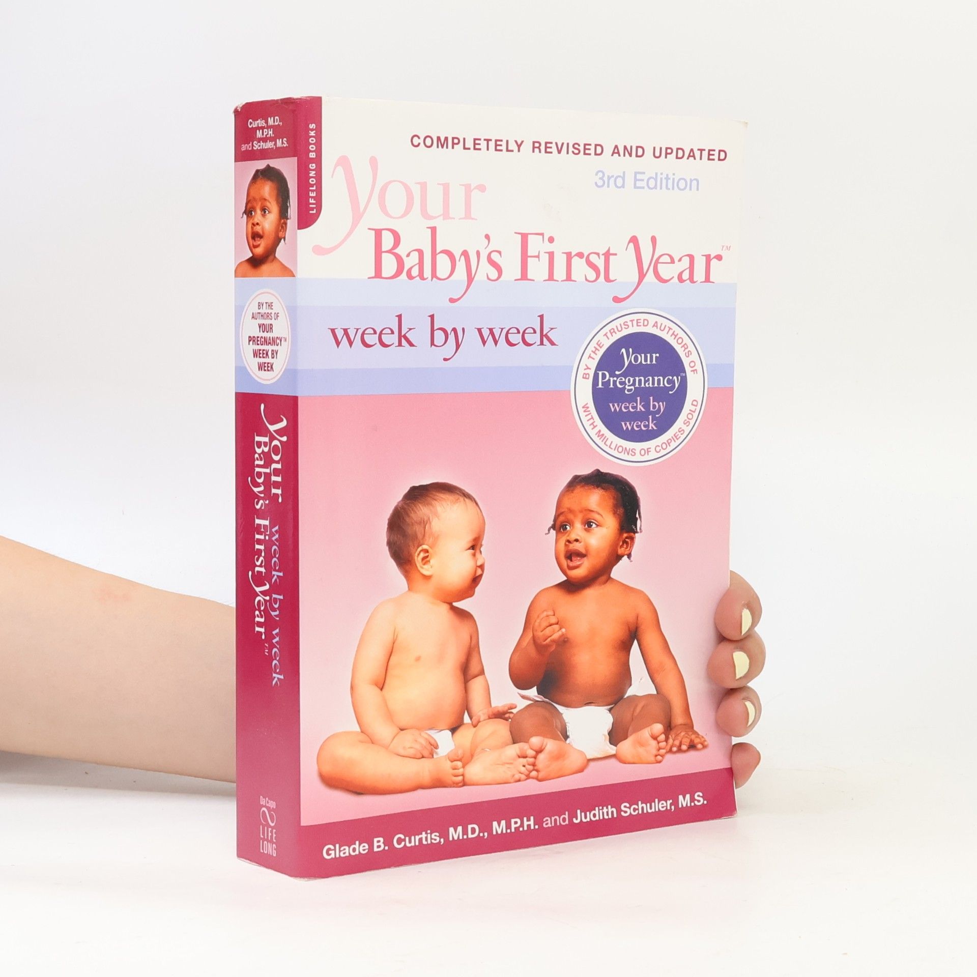 Glade B. Curtis Your Baby's First Year Week by Week