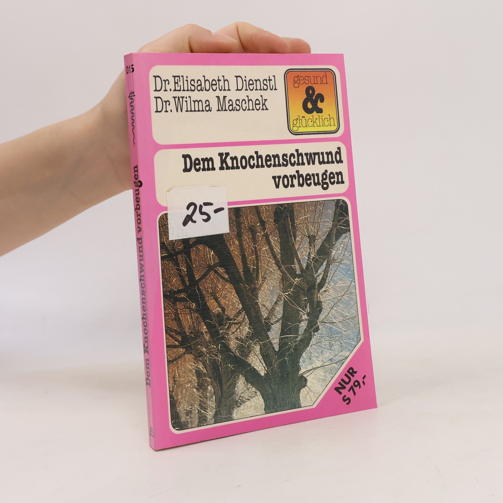 Wilma Maschek Dem Knochenschwund vorbeugen