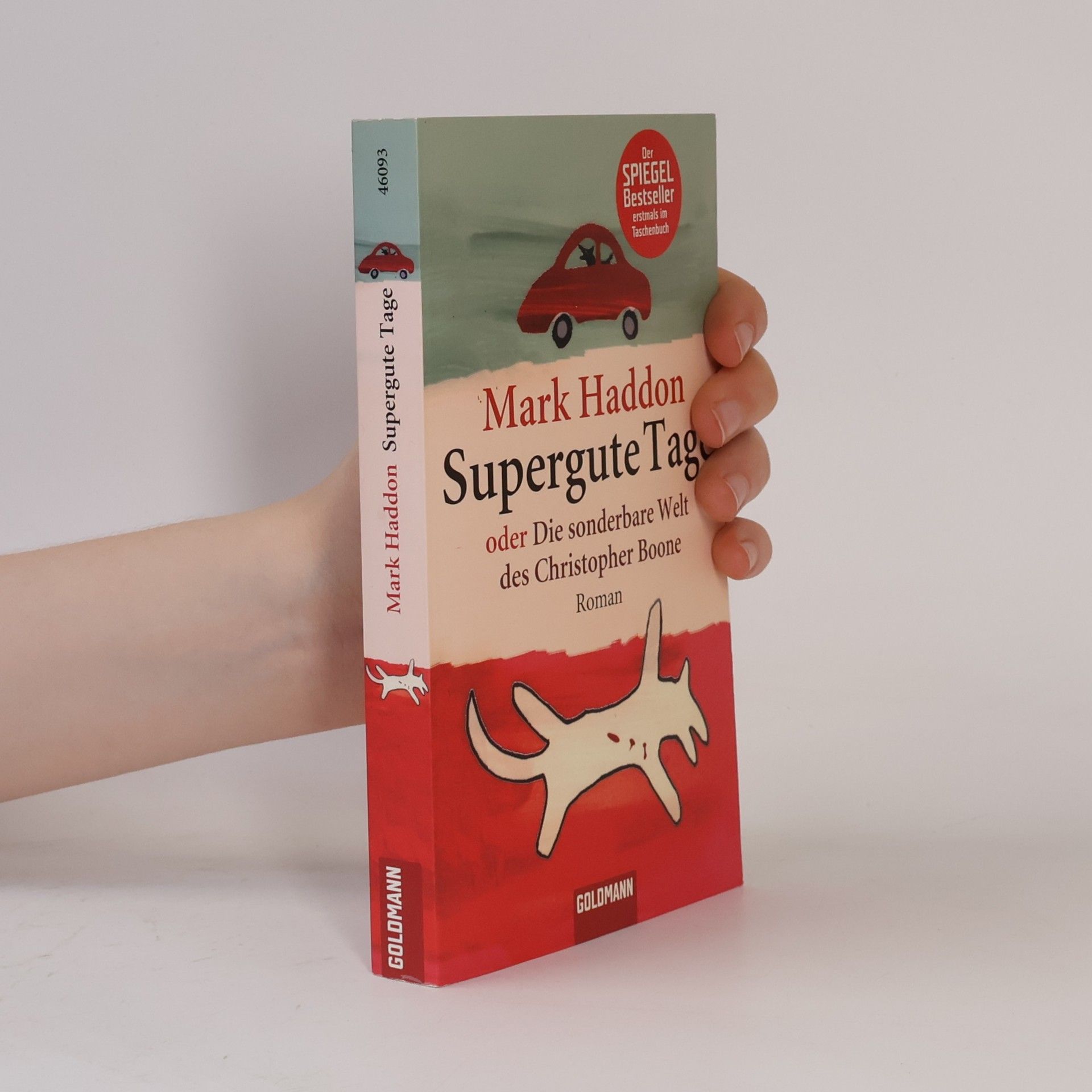 Mark Haddon Supergute Tage oder Die sonderbare Welt des Christopher Boone