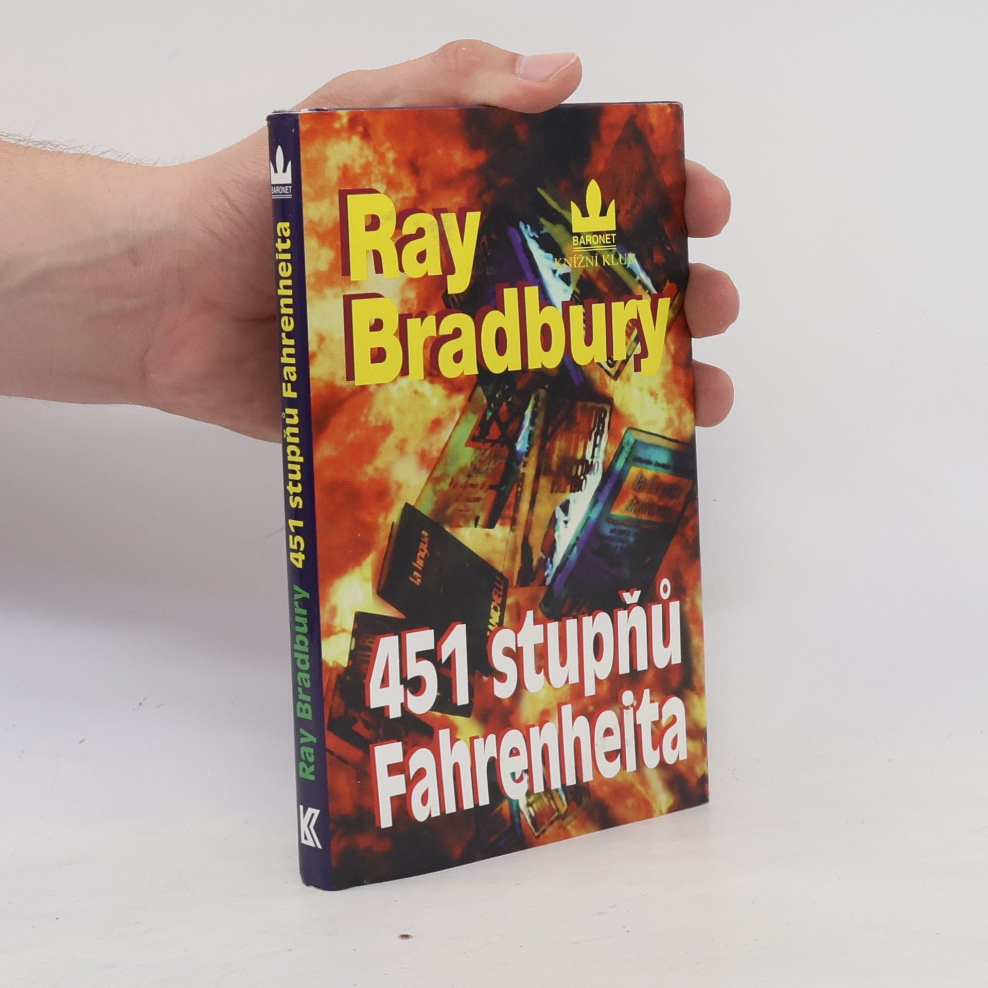 Ray Bradbury 451 stupňů Fahrenheita