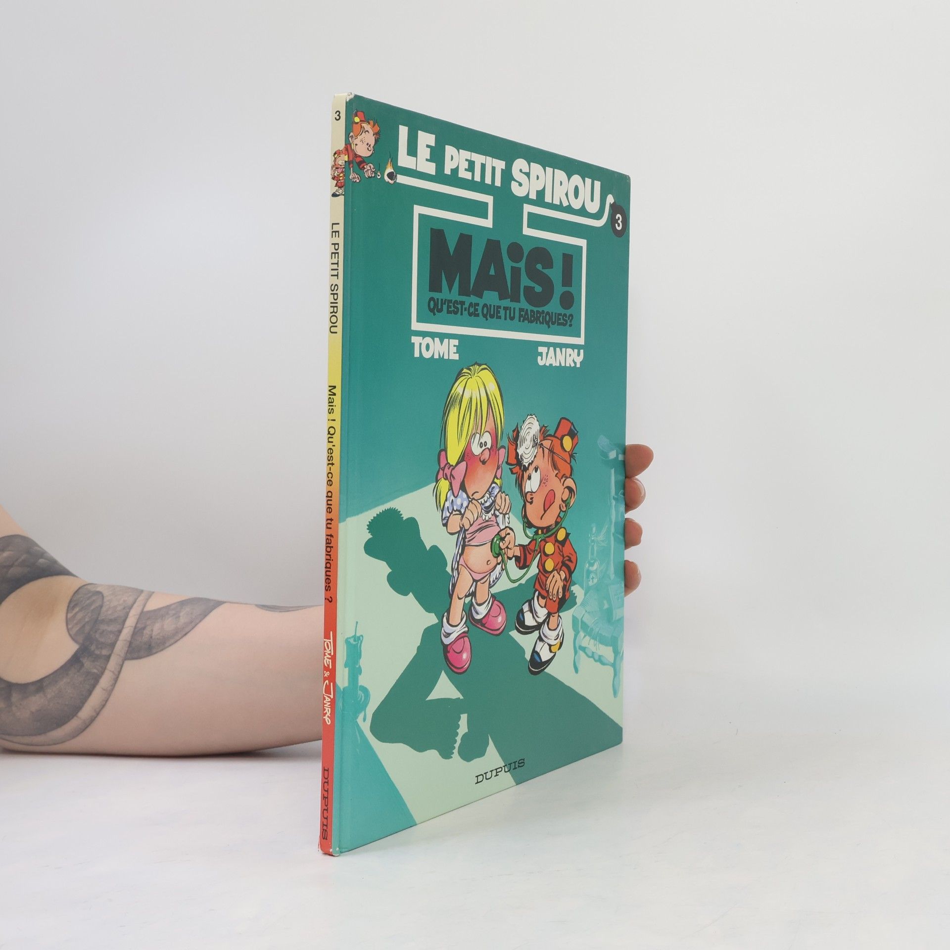Janry Le Petit Spirou - 3: Mais! Qu'est-ce que tu fabriques?