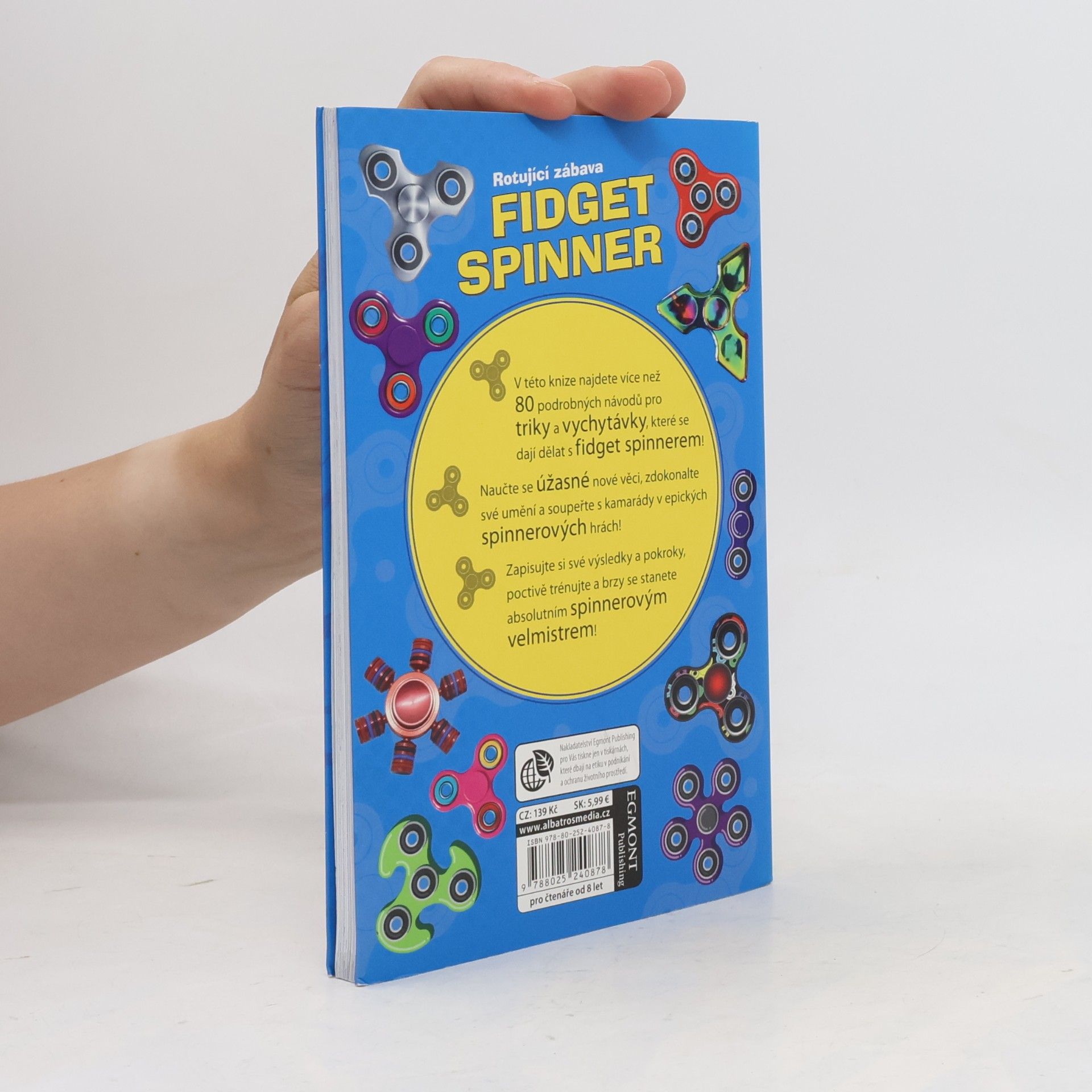Autorenkollektiv Fidget spinner. Rotující zábava