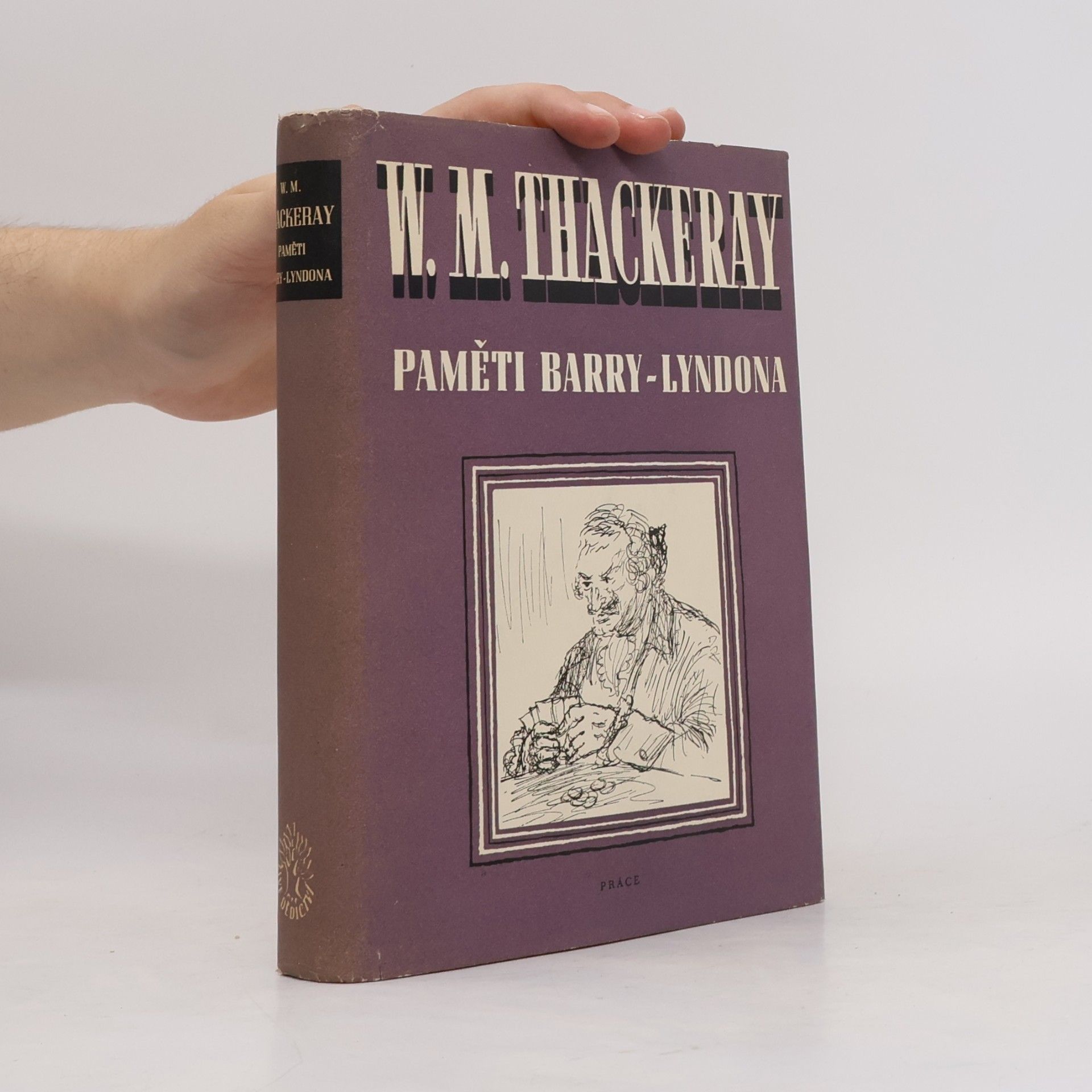 William Makepeace Thackeray Paměti urozeného pána Barry-Lyndona