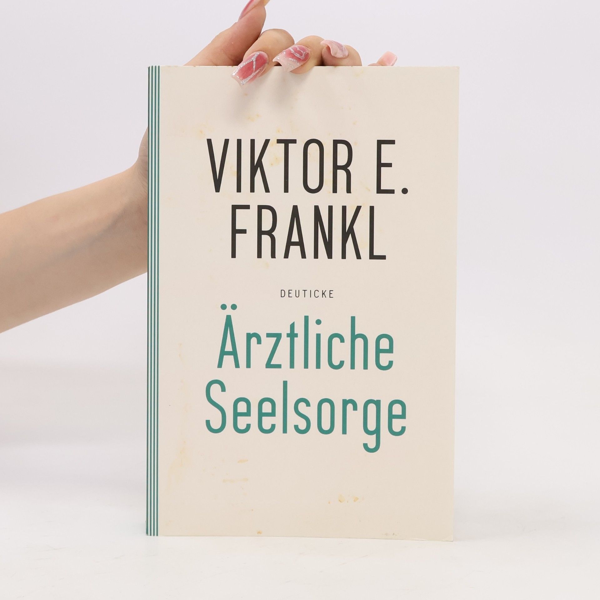 Viktor Frankl Ärztliche Seelsorge