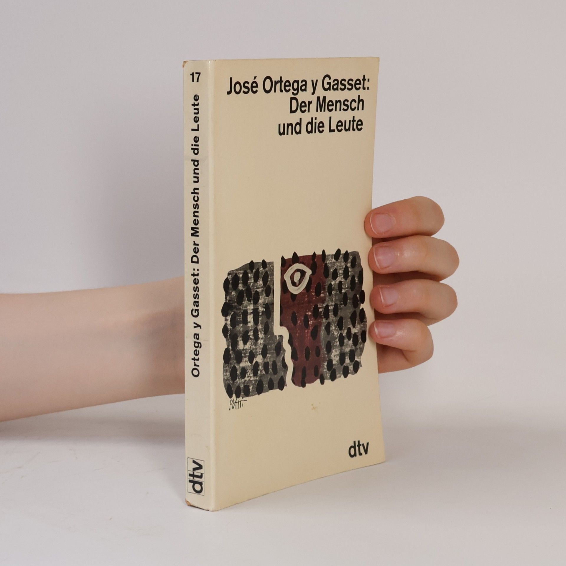 José Ortega y Gasset Der Mensch und die Leute