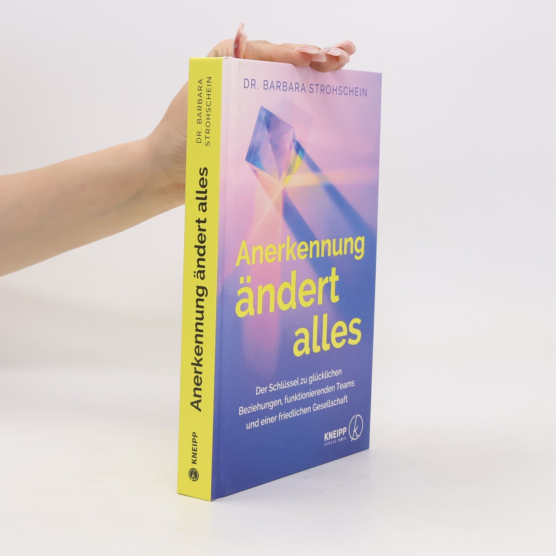 Dr. Barbara Strohschein Anerkennung ändert alles