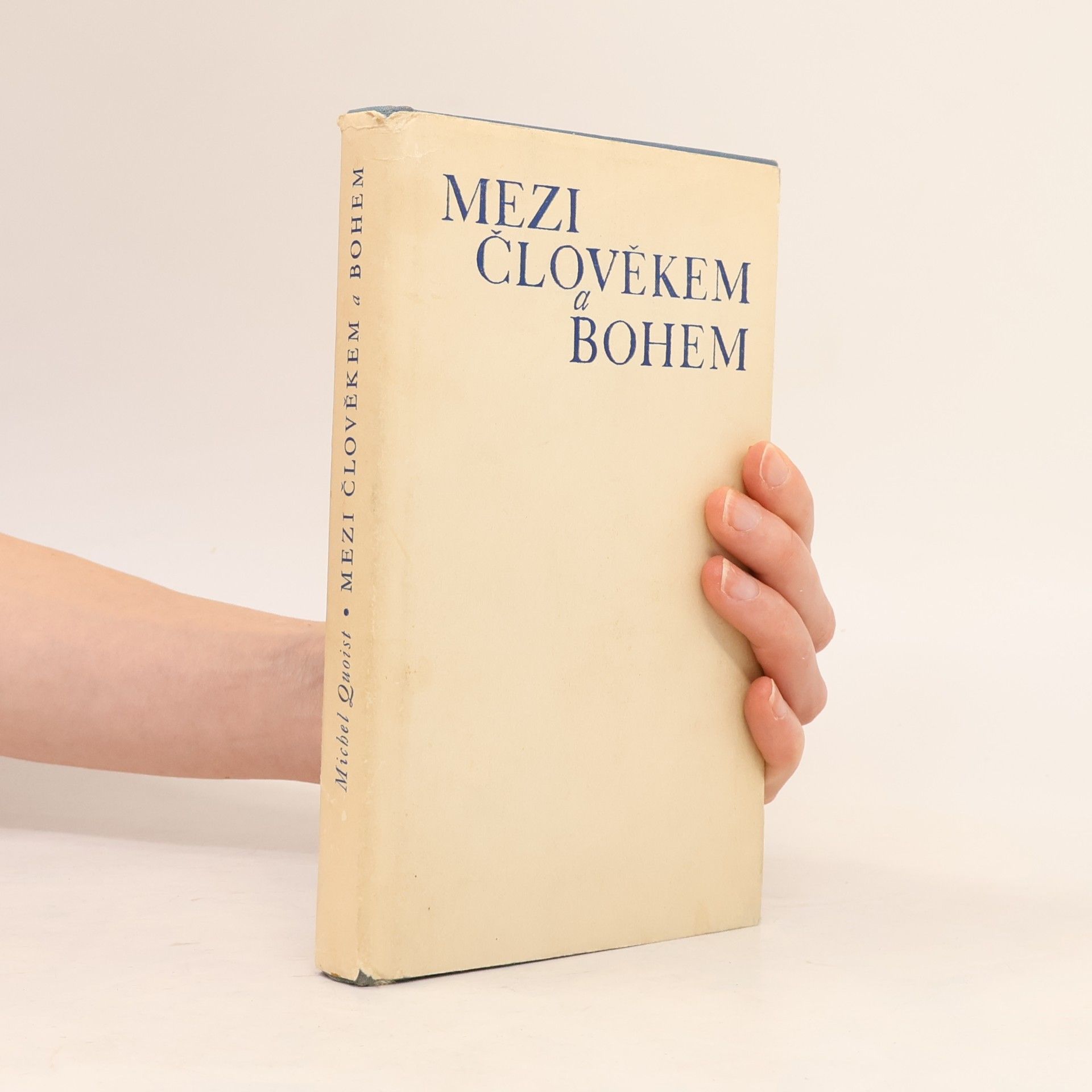 Michel Quoist Mezi člověkem a Bohem