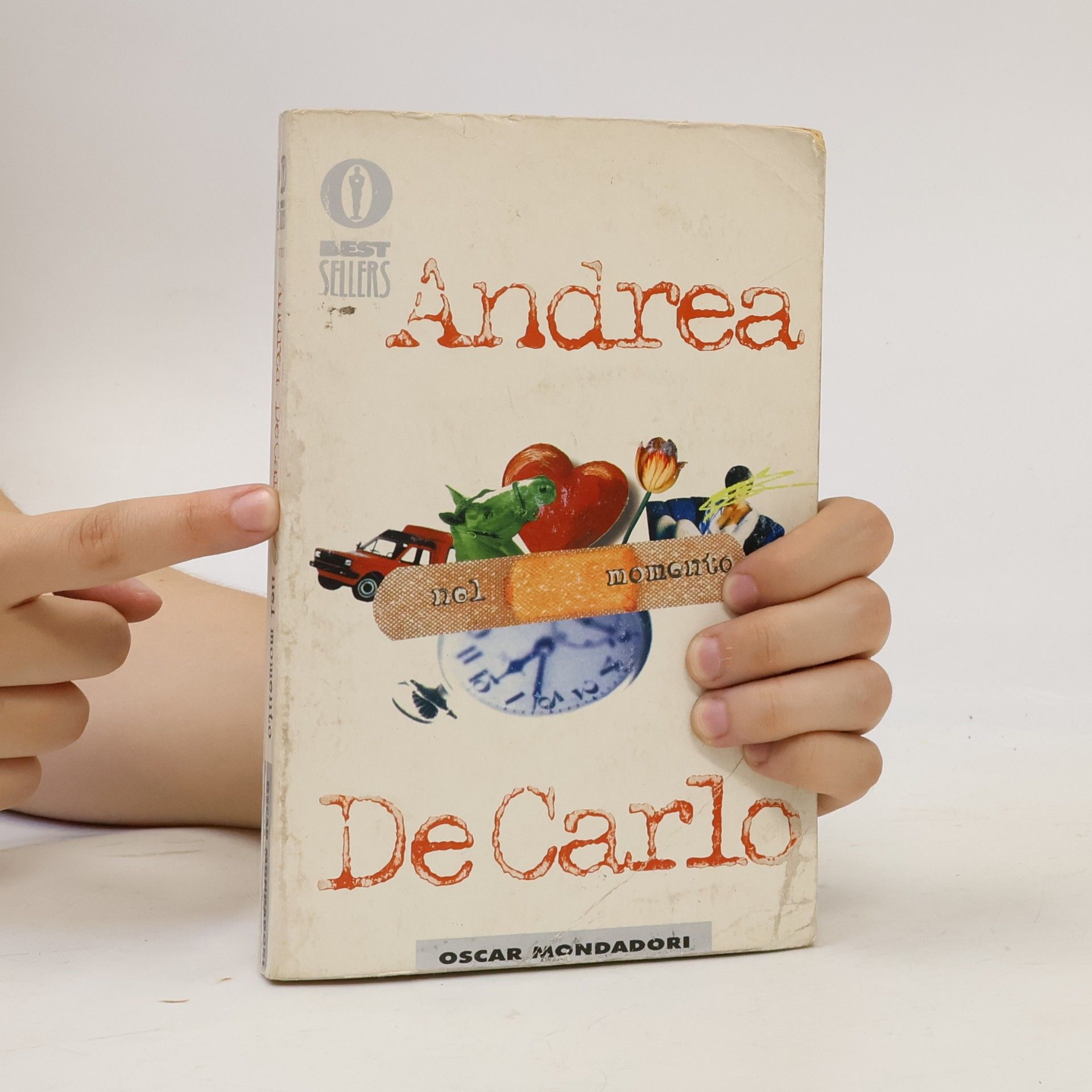 Andrea De Carlo Oscar bestsellers - 1131: Nel momento