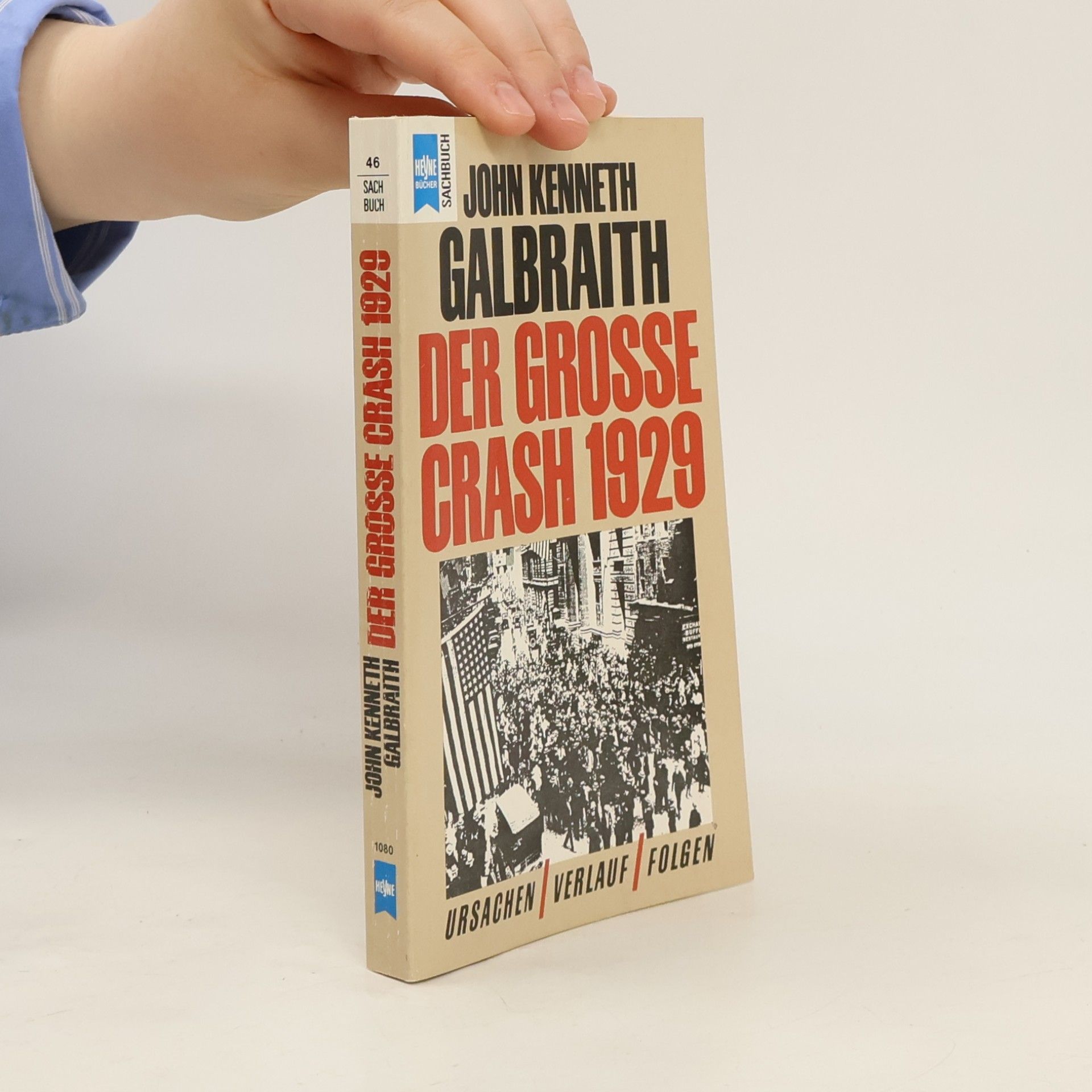 John Kenneth Galbraith Der grosse Crash 1929