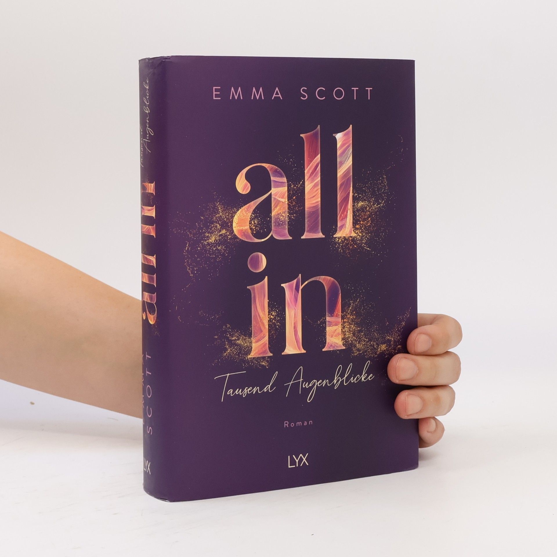 Emma Scott All In - Tausend Augenblicke: Special Edition