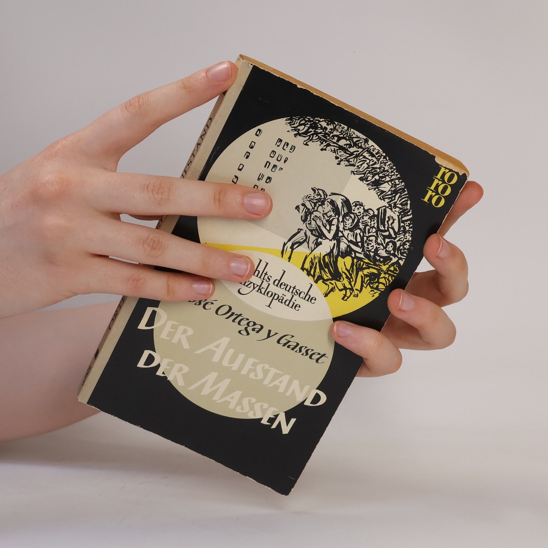 José Ortega y. Gasset Der Aufstand der Massen