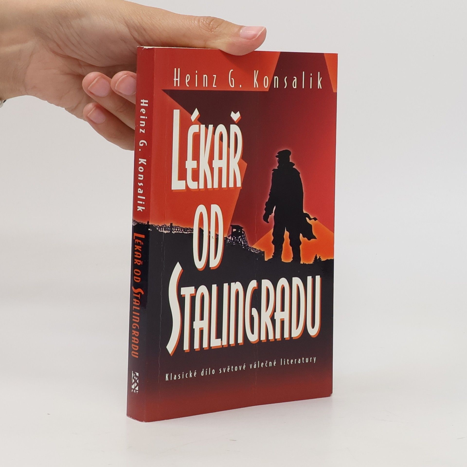 Heinz G. Konsalik Lékař od Stalingradu