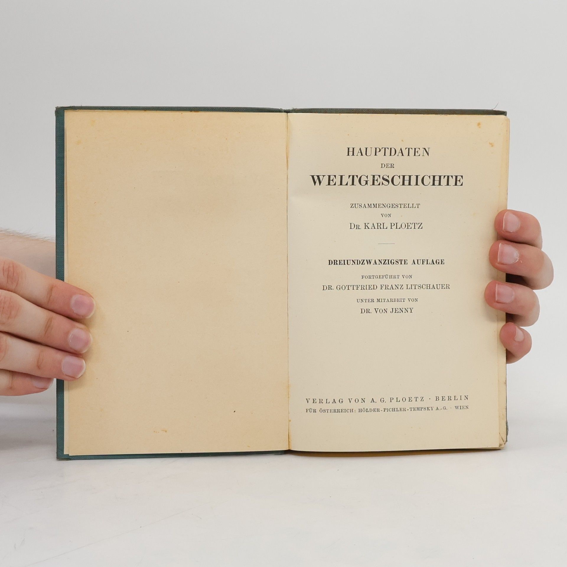 Karl Julius Ploetz Hauptdaten der Weltgeschichte