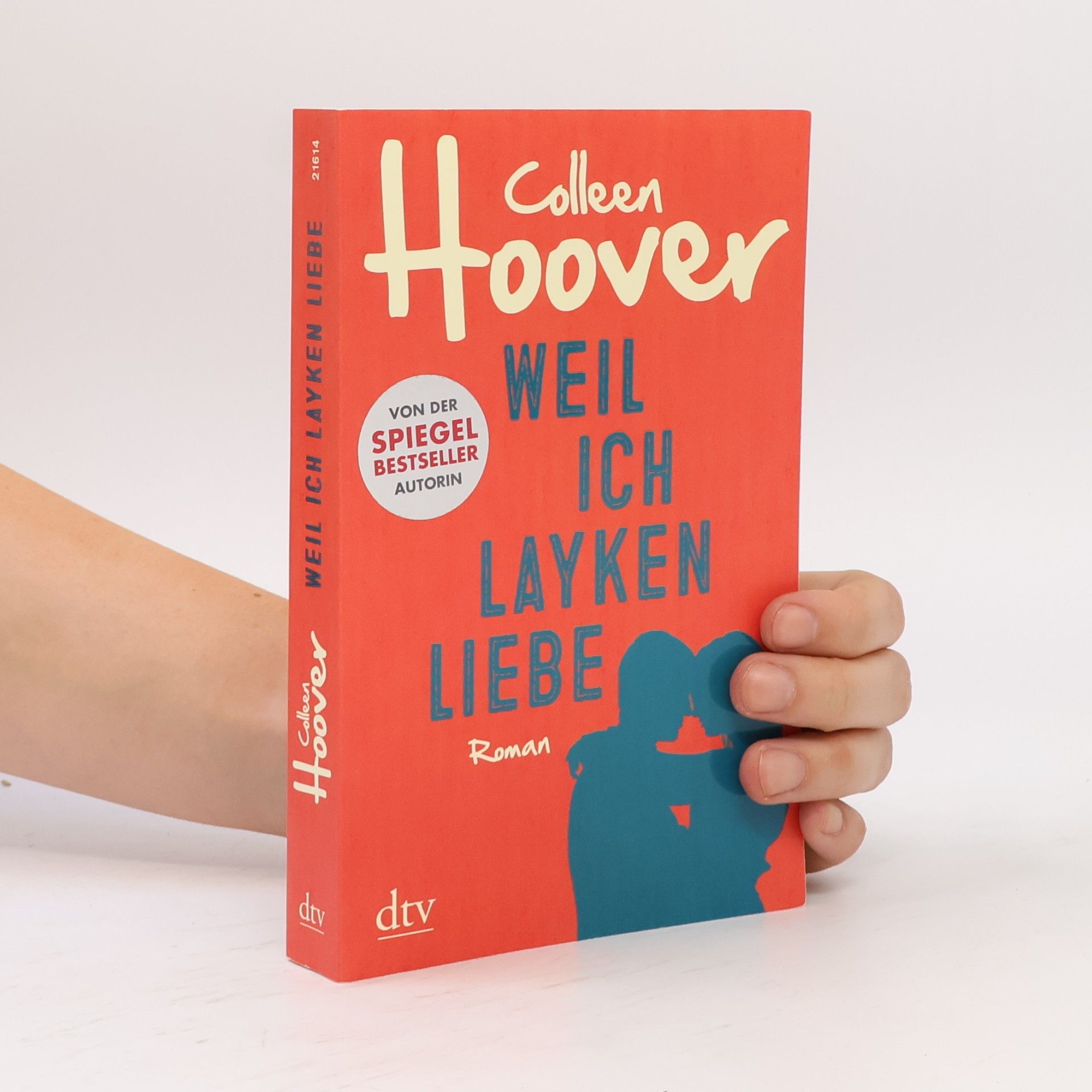 Colleen Hoover Weil ich Layken liebe
