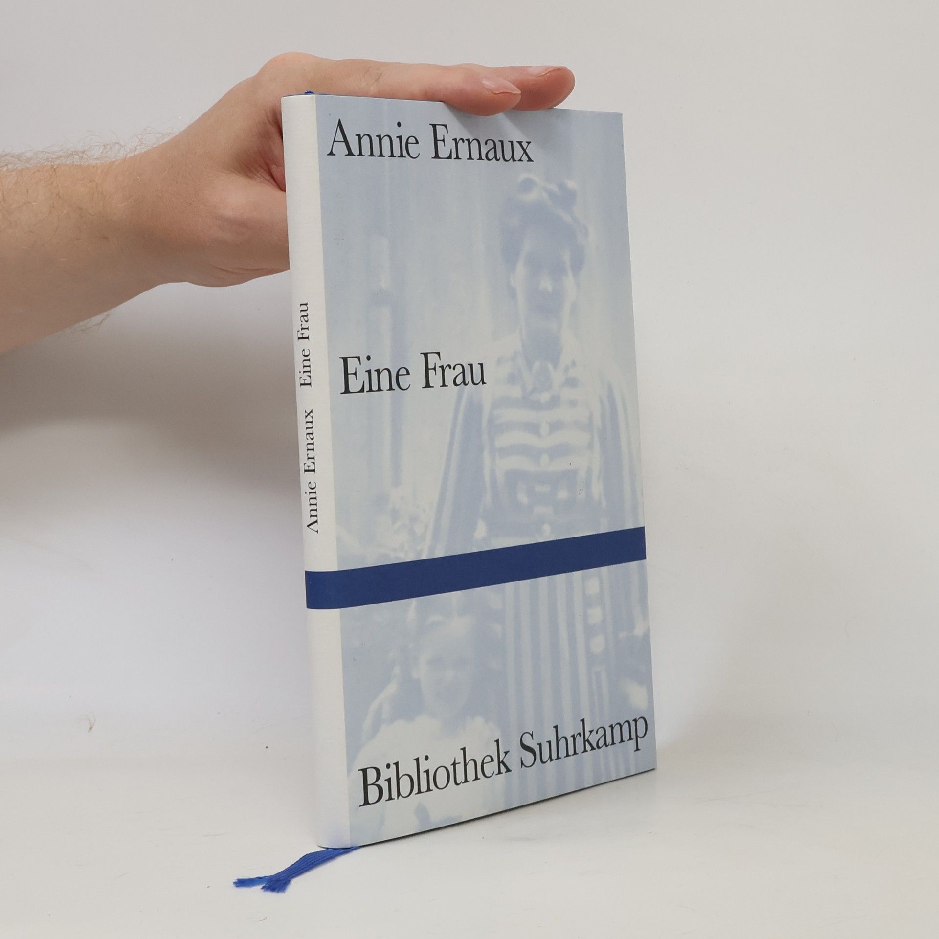 Annie Ernaux Eine Frau