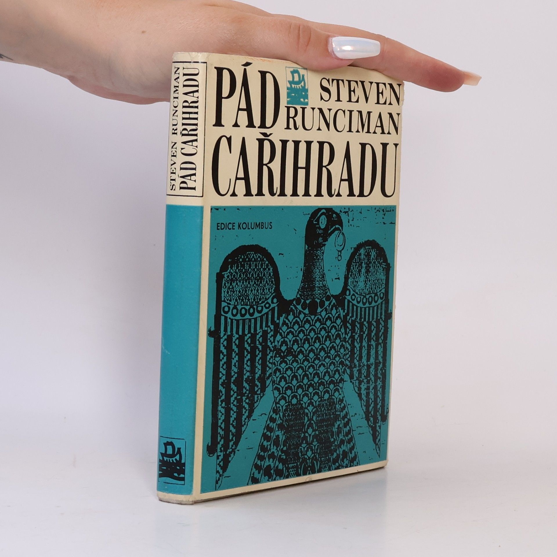 Steven Runciman Pád Cařihradu