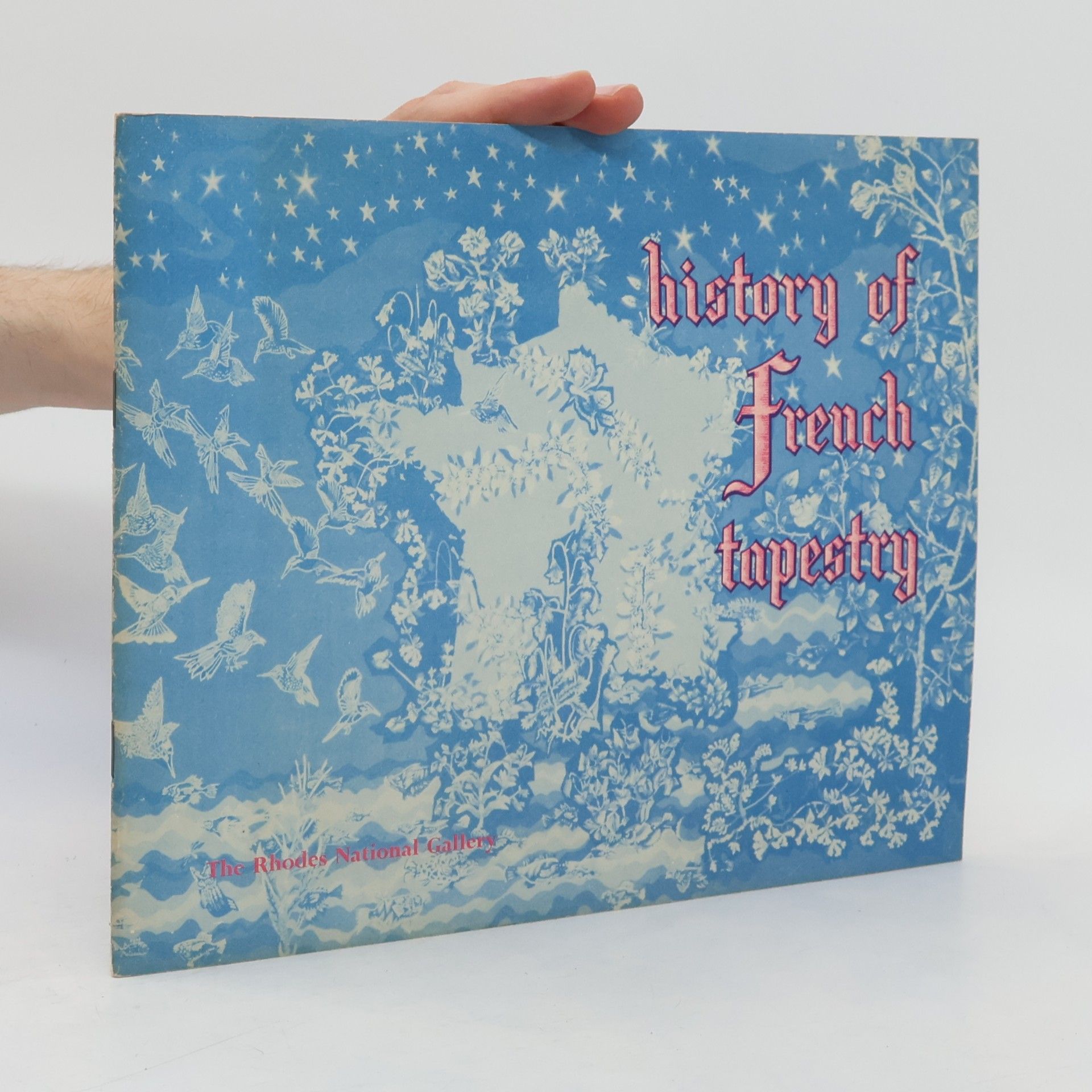 Collectif d'auteurs History of French tapestry