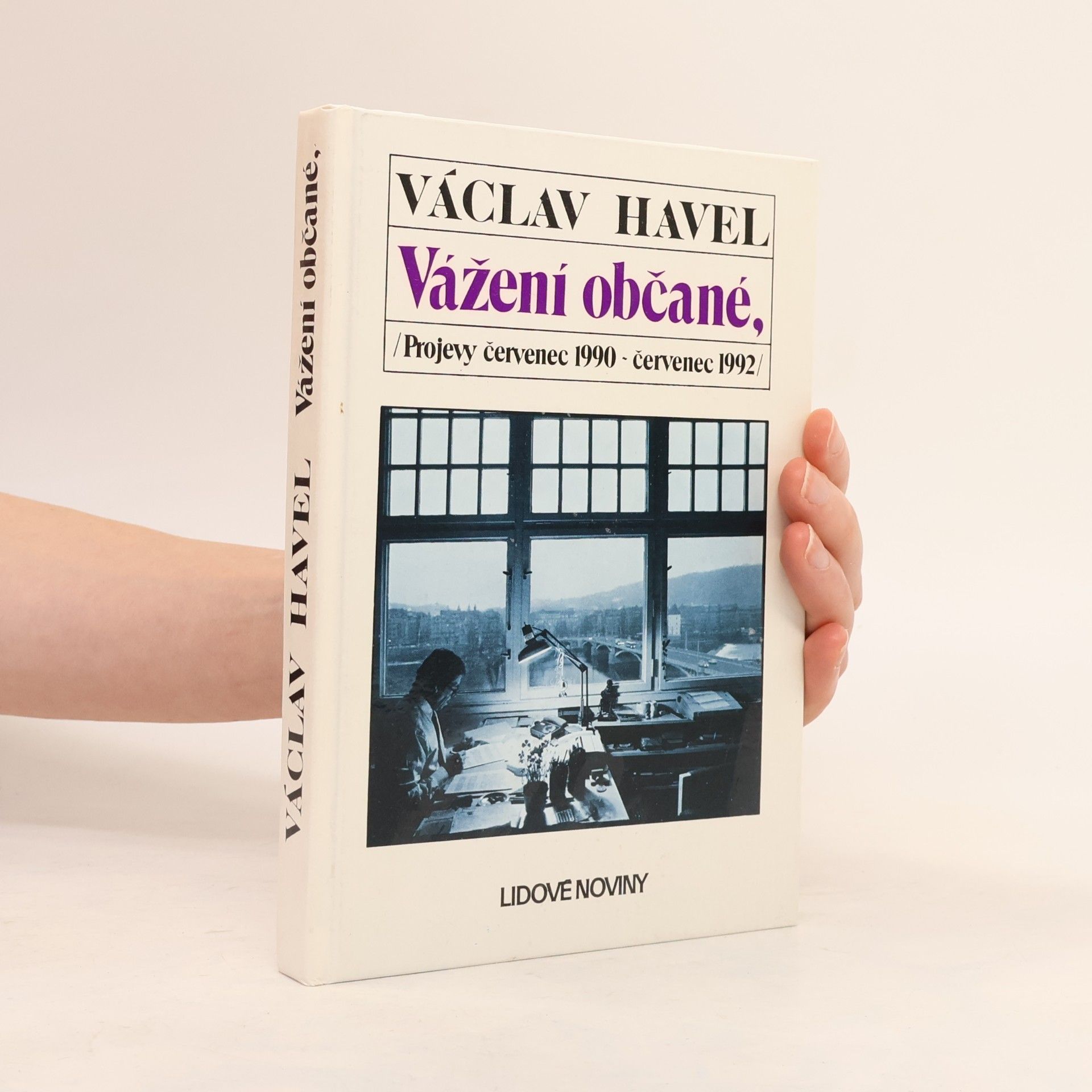 Václav Havel Vážení občané. Projevy červenec 1990 - červenec 1992