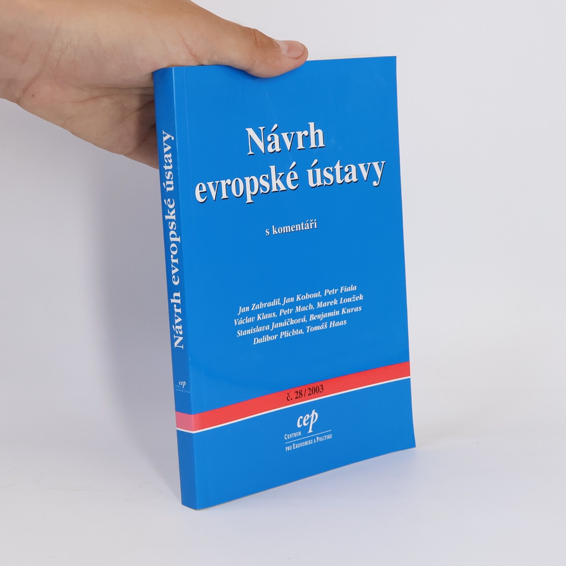 Autorenkollektiv Návrh evropské ústavy : sborník textů. Č. 28