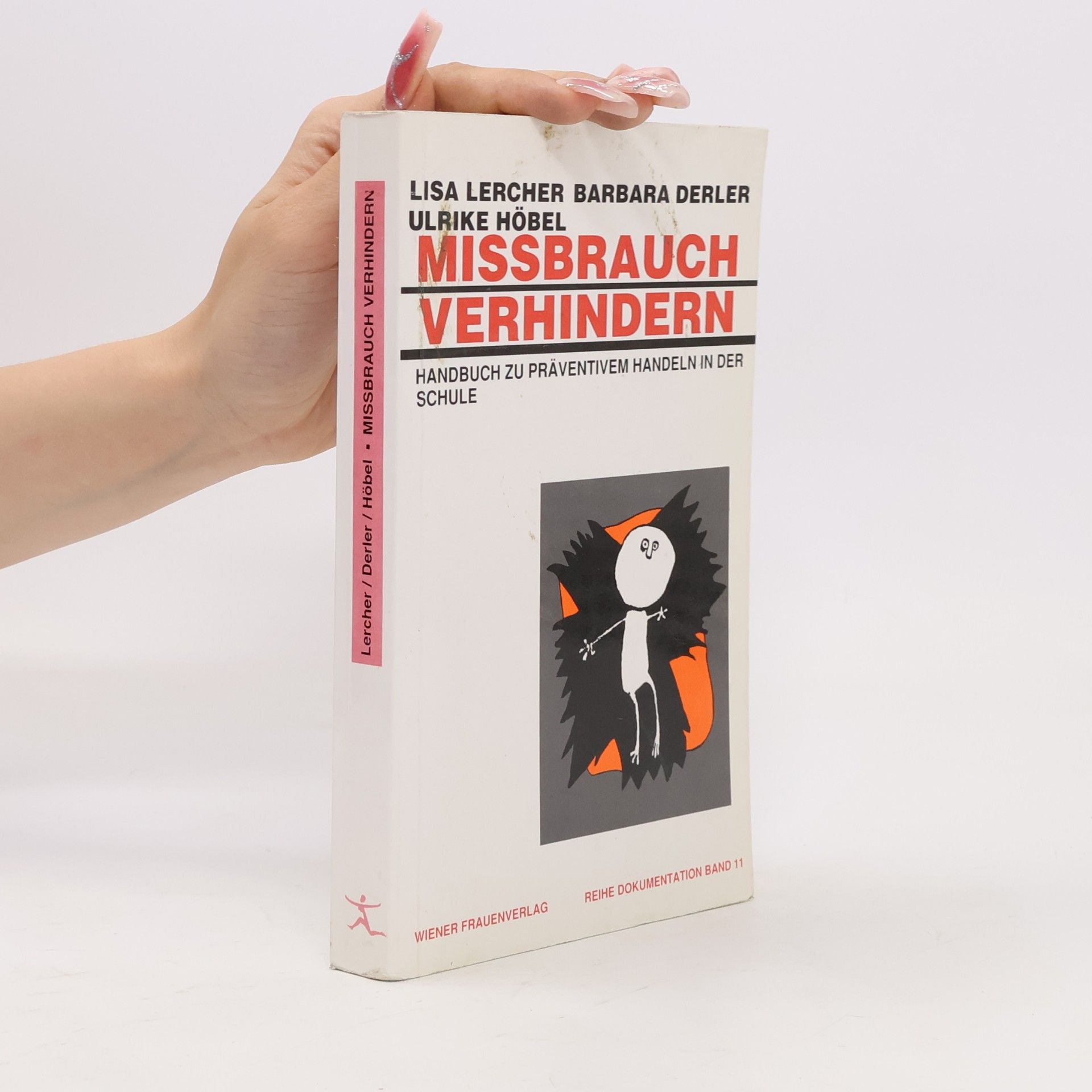 Various authors Missbrauch Verhindern: Handbuch zu präventivem Handeln in der Schule