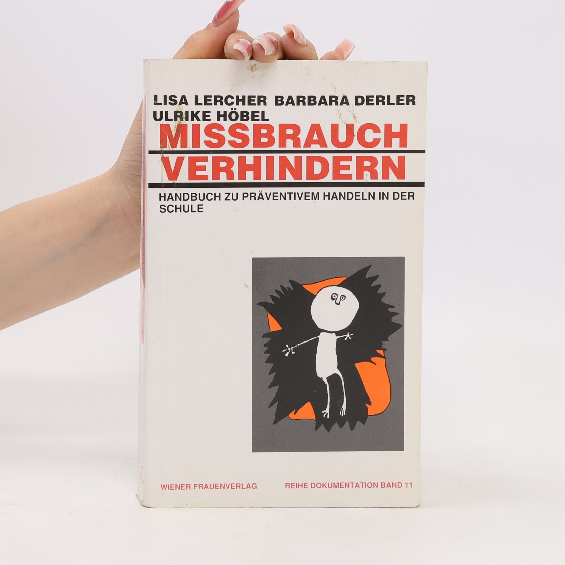 Various authors Missbrauch Verhindern: Handbuch zu präventivem Handeln in der Schule